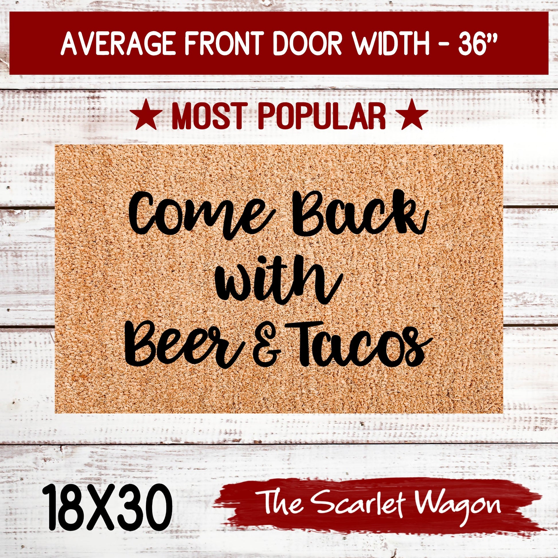 Copy of Come Back with Beer & Tacos Door Mats teelaunch 18x30 Inches (Free Shipping) 