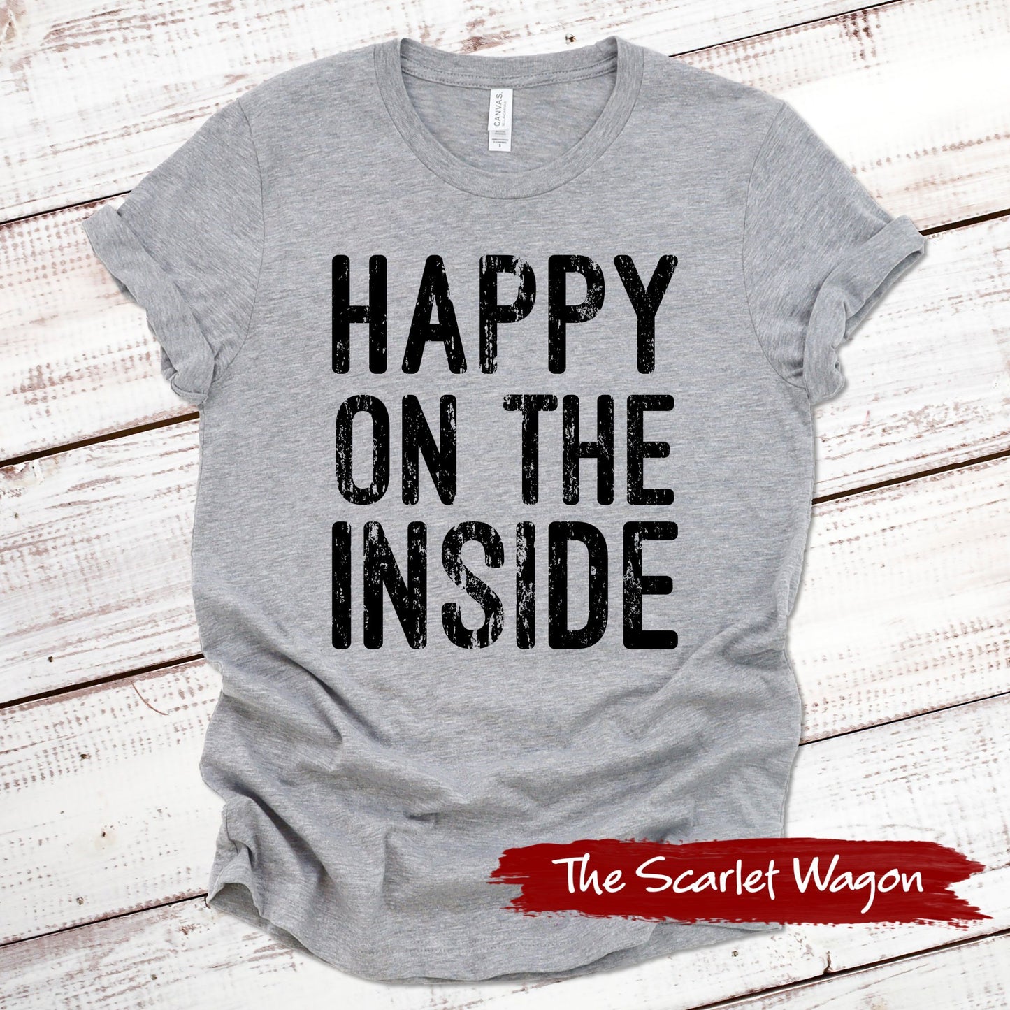 Happy on the Inside Funny Shirt Scarlet Wagon Athletic Heather XS 