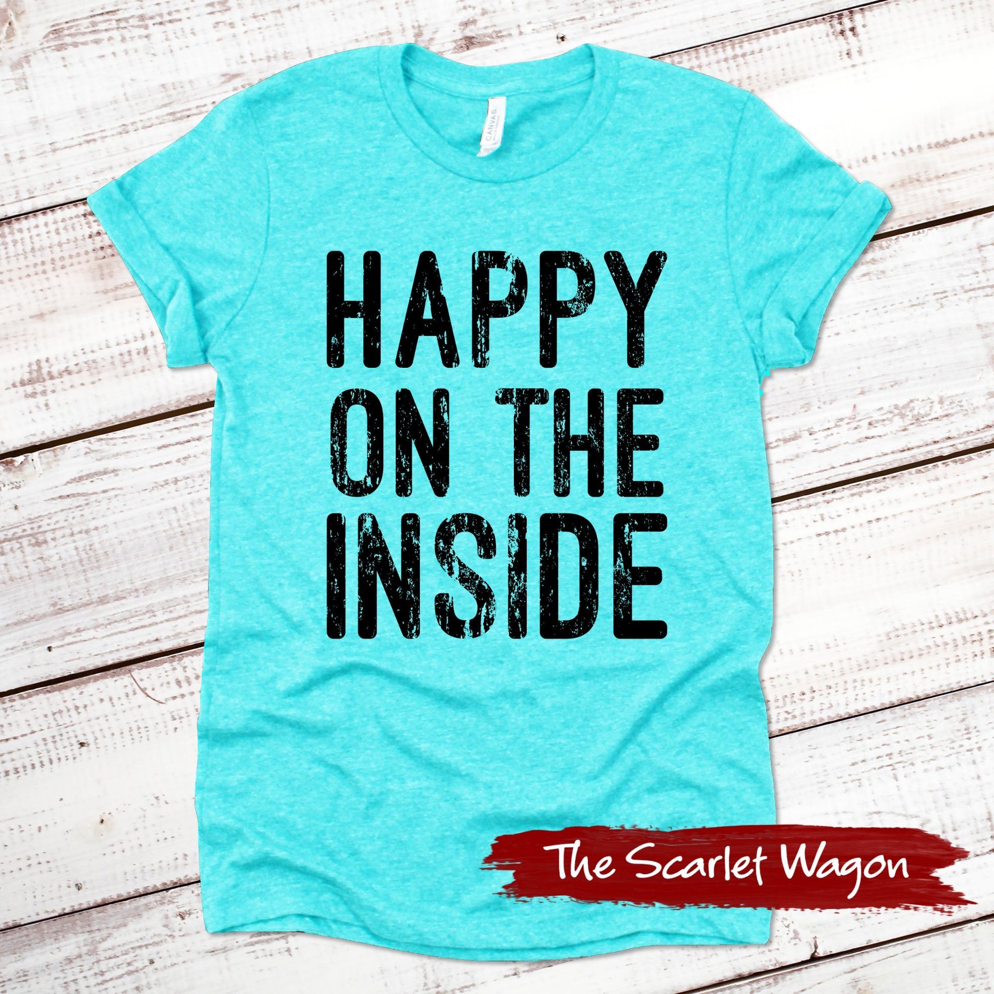 Happy on the Inside Funny Shirt Scarlet Wagon Heather Teal XS 