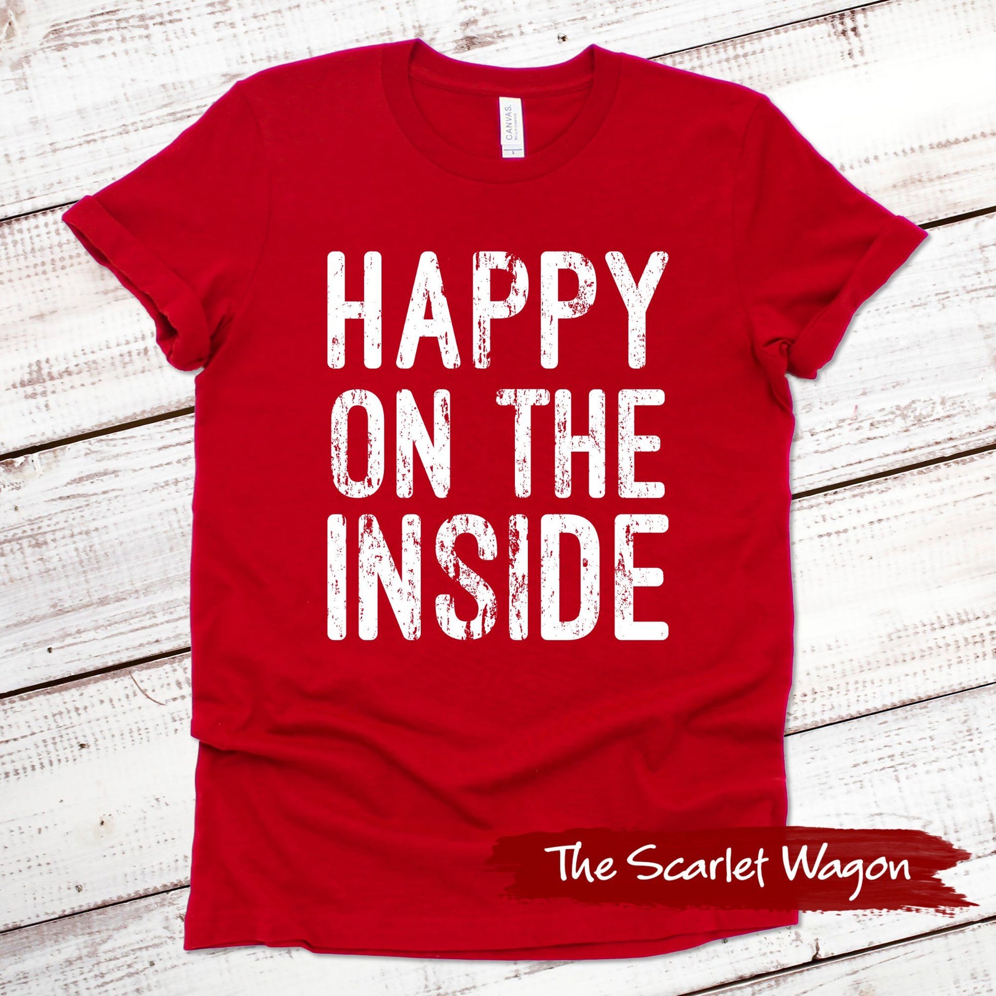 Happy on the Inside Funny Shirt Scarlet Wagon Red XS 