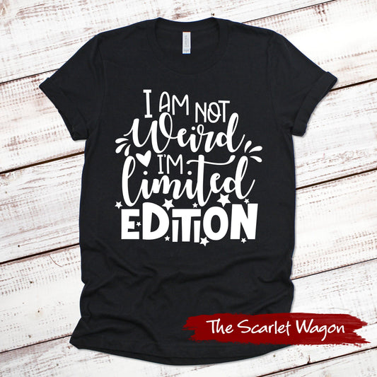 I Am Not Weird I'm Limited Edition Funny Shirt Scarlet Wagon Black XS 