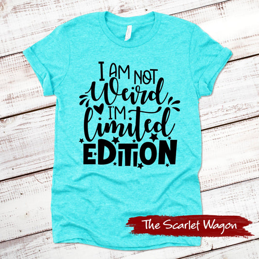 I Am Not Weird I'm Limited Edition Funny Shirt Scarlet Wagon Heather Teal XS 