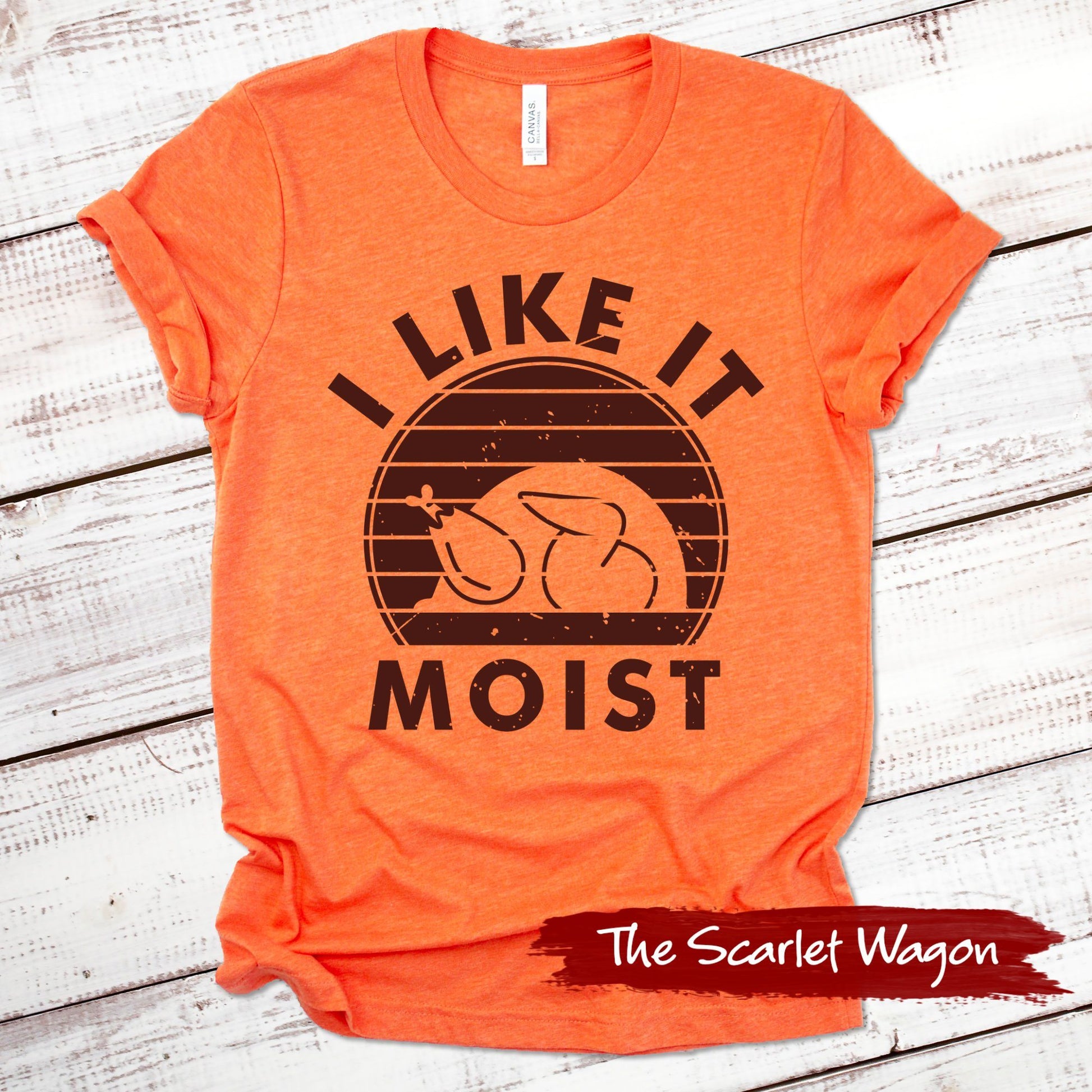 I Like it Moist Fall Shirts Scarlet Wagon Heather Orange XS 