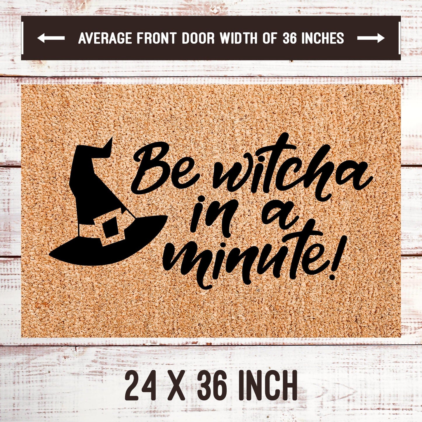 Be Witcha in a Minute Door Mats teelaunch 24x36 Inches 