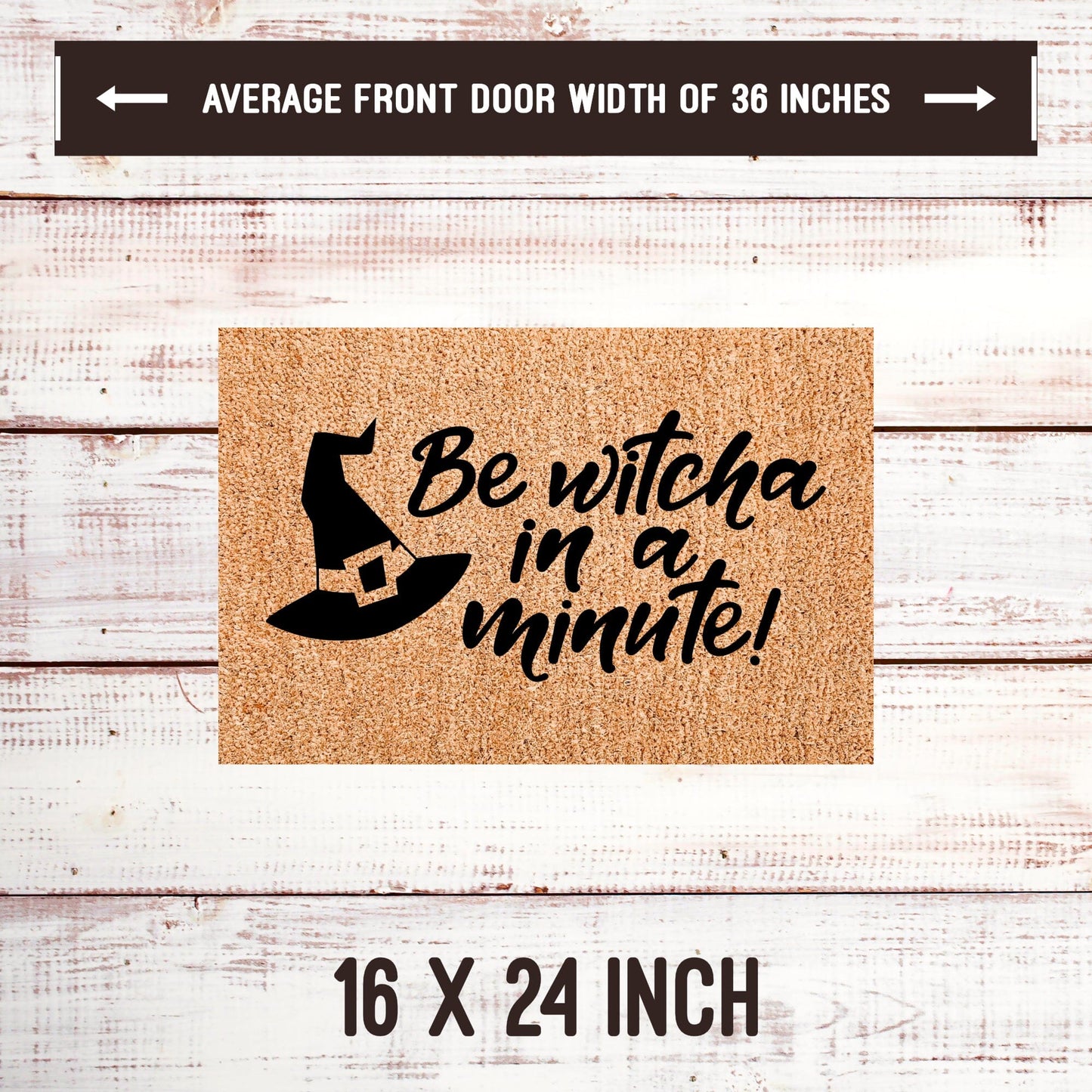 Be Witcha in a Minute Door Mats teelaunch 16x24 Inches 