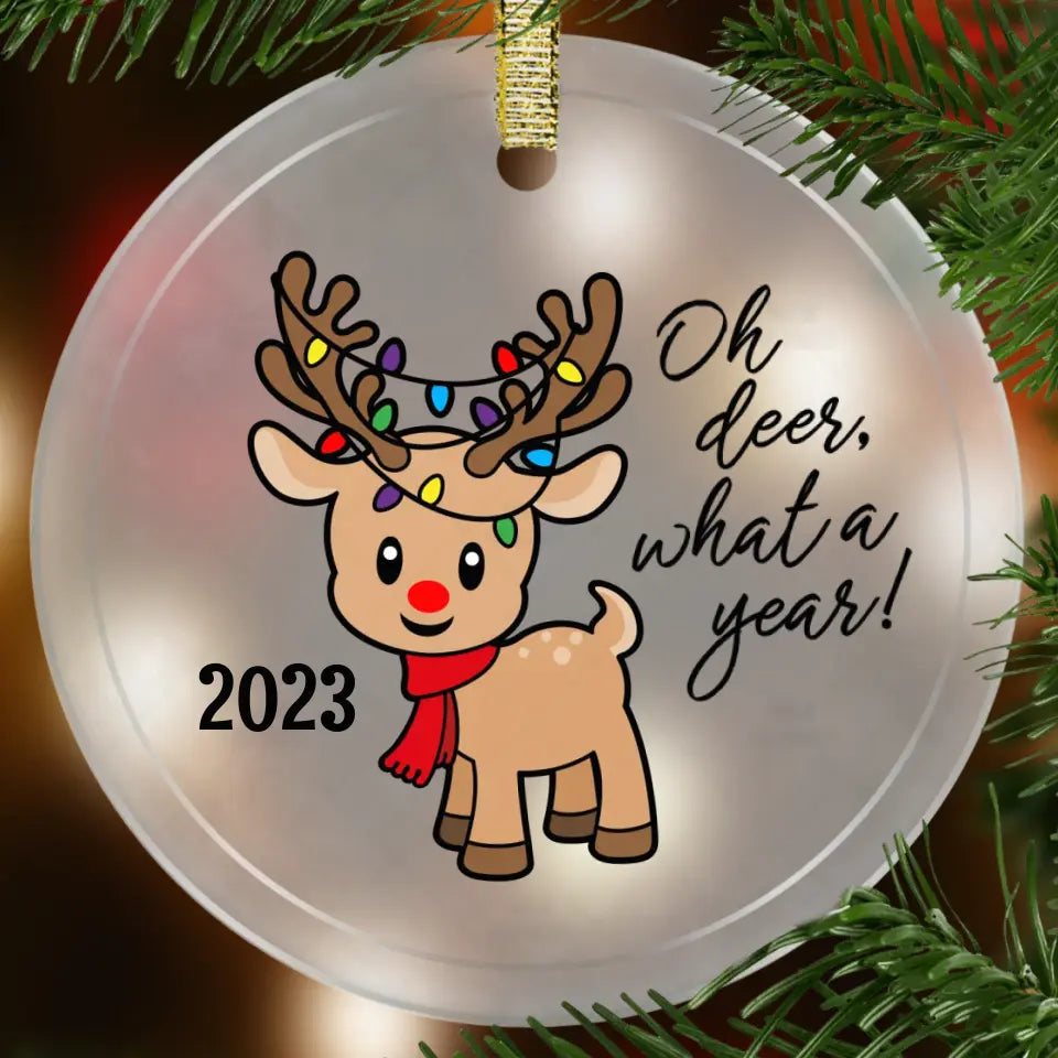 Oh Deer What a Year Ornament Glass Ornament Printed Mint G/A Ornament Real Glass 3.5 Inch Diameter