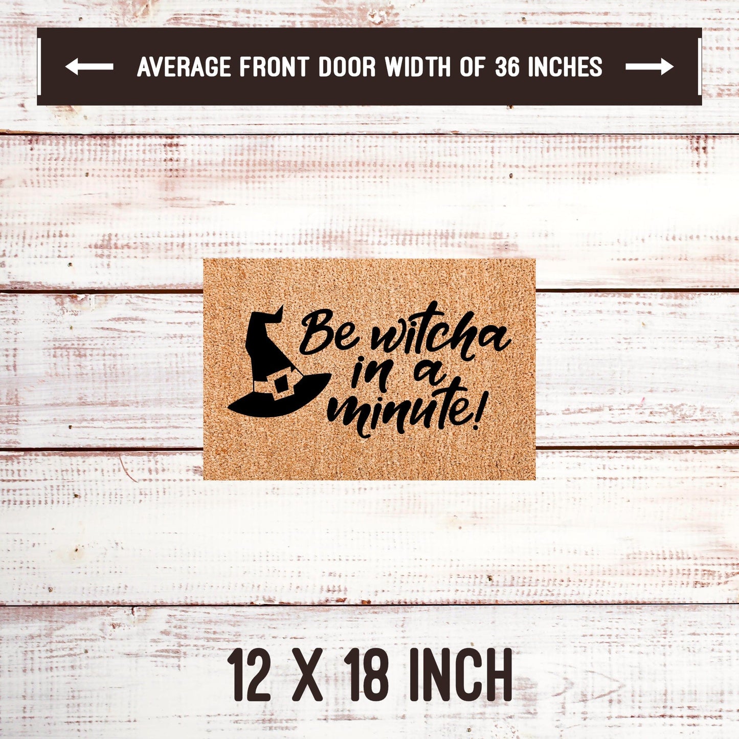 Be Witcha in a Minute Door Mats teelaunch 12x18 Inches 