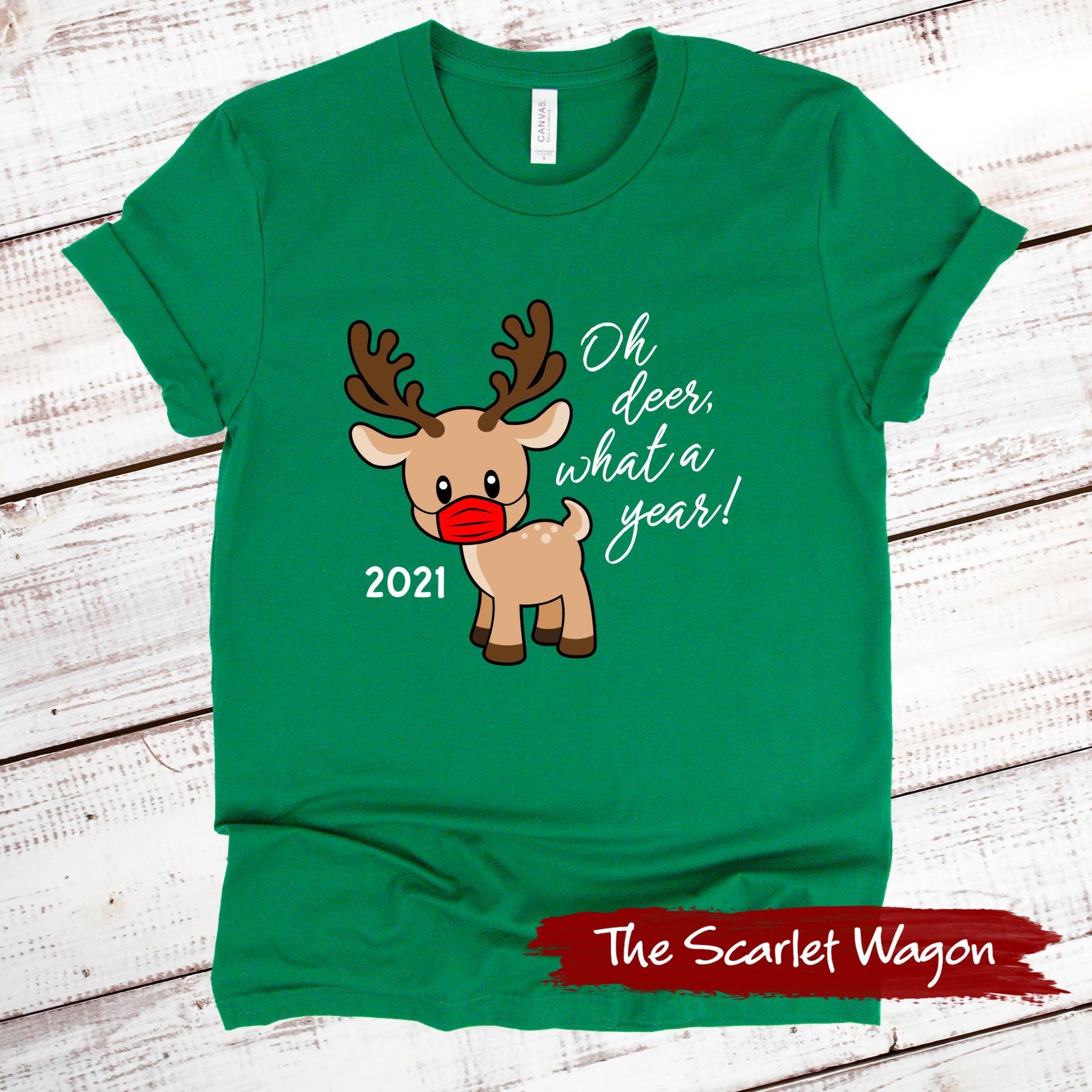 2021 Oh Deer What a Year Christmas Shirt Scarlet Wagon Green XS 