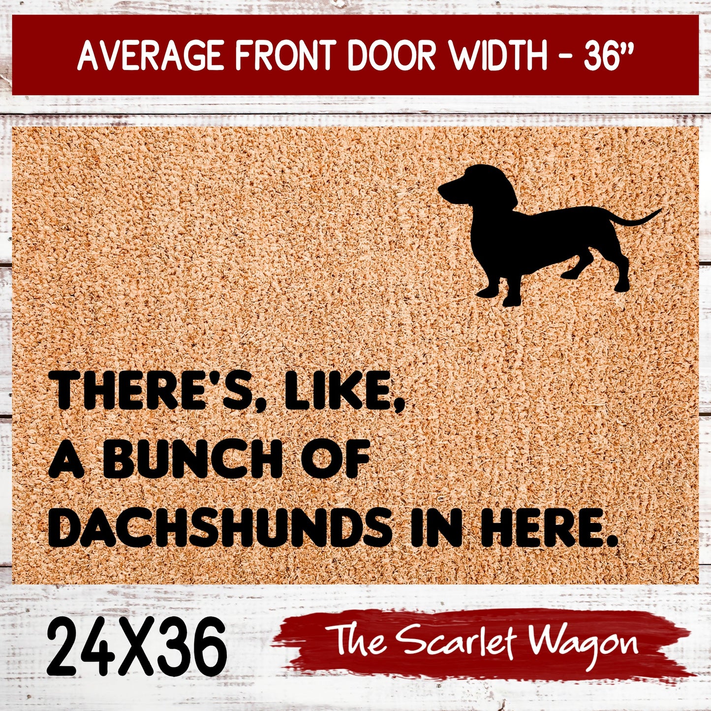 A Bunch of Dachshunds in Here Door Mats teelaunch 24x36 Inches (Free Shipping) 