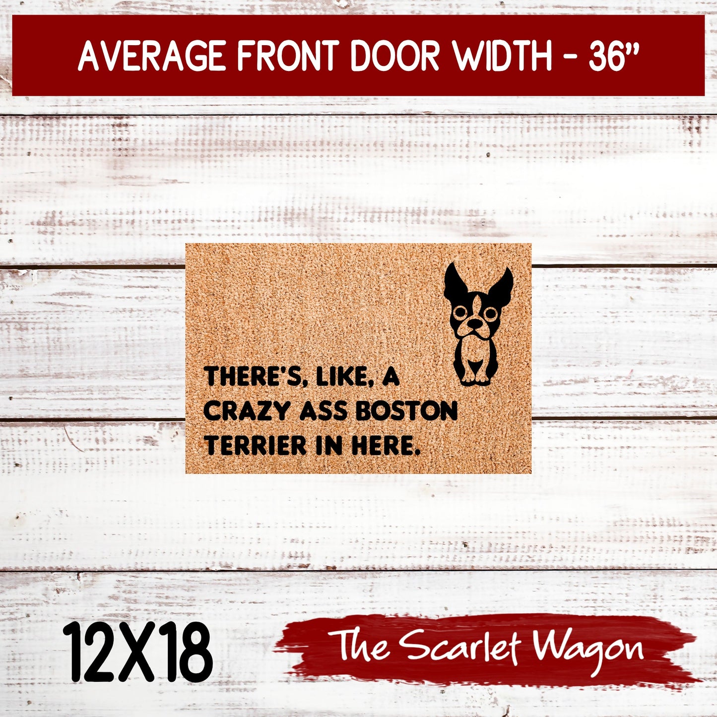 A Crazy Ass Boston Terrier in Here Door Mats teelaunch 12x18 Inches 