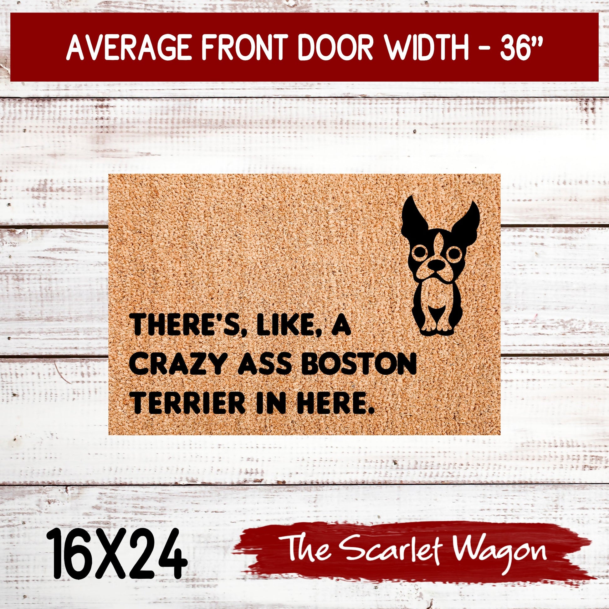 A Crazy Ass Boston Terrier in Here Door Mats teelaunch 16x24 Inches 