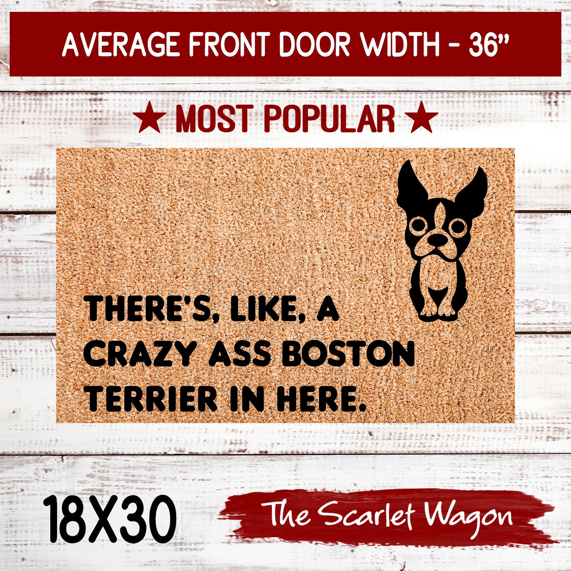 A Crazy Ass Boston Terrier in Here Door Mats teelaunch 18x30 Inches (Free Shipping) 