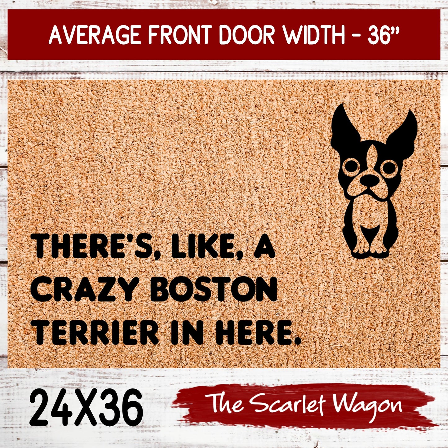 A Crazy Boston Terrier in Here Door Mats teelaunch 24x36 Inches (Free Shipping) 