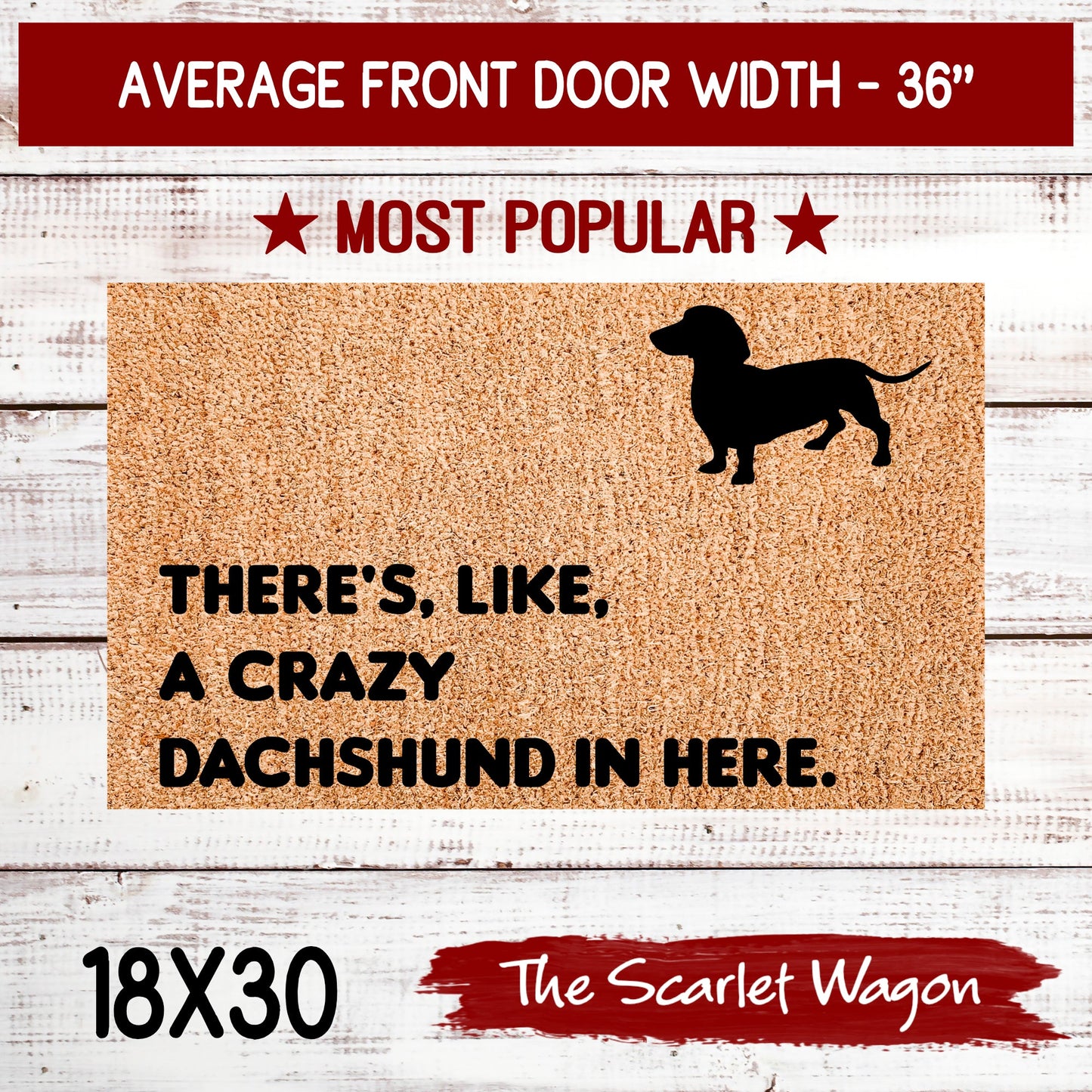 A Crazy Dachshund in Here Door Mats teelaunch 18x30 Inches (Free Shipping) 