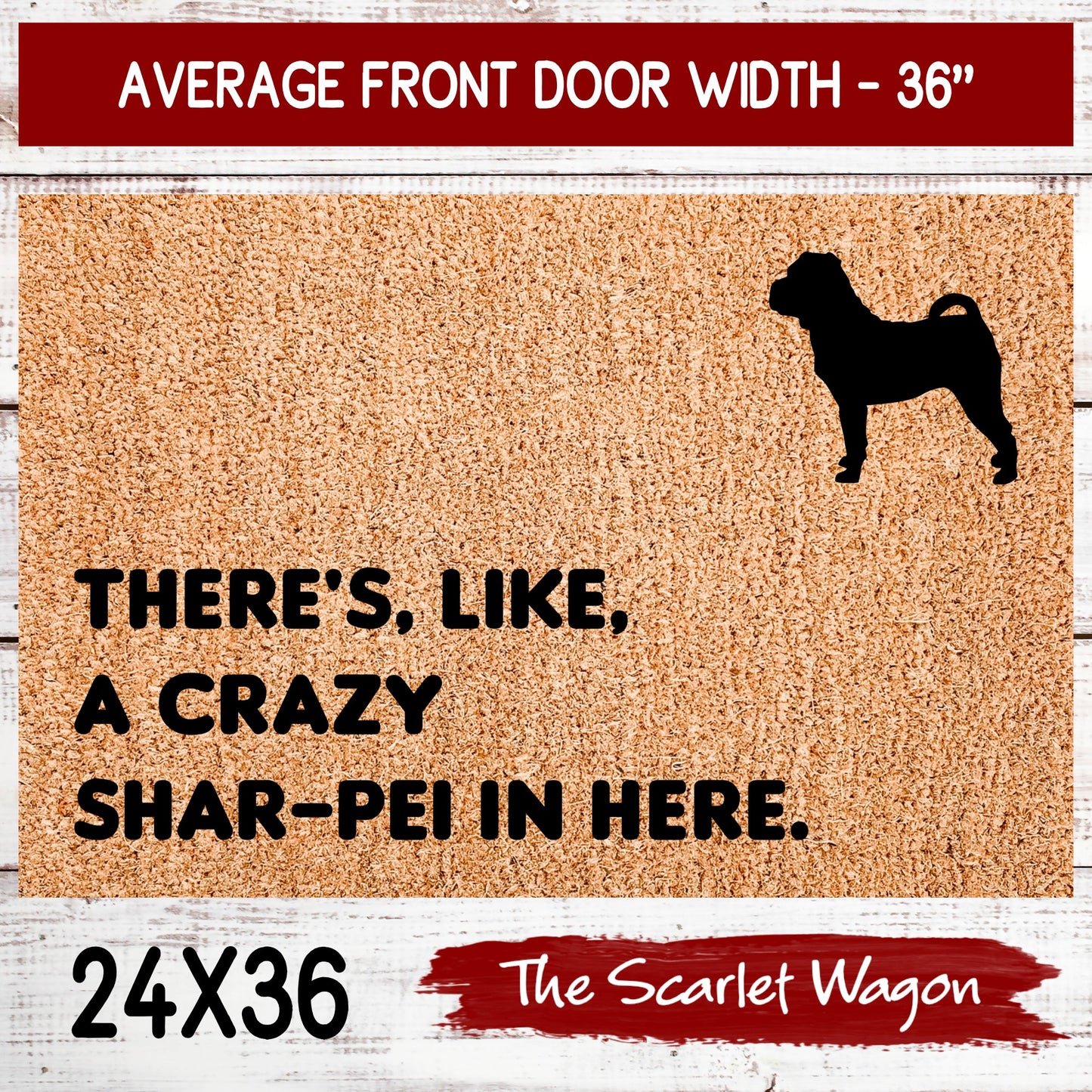 A Crazy Shar-Pei in Here Door Mats teelaunch 24x36 Inches (Free Shipping) 