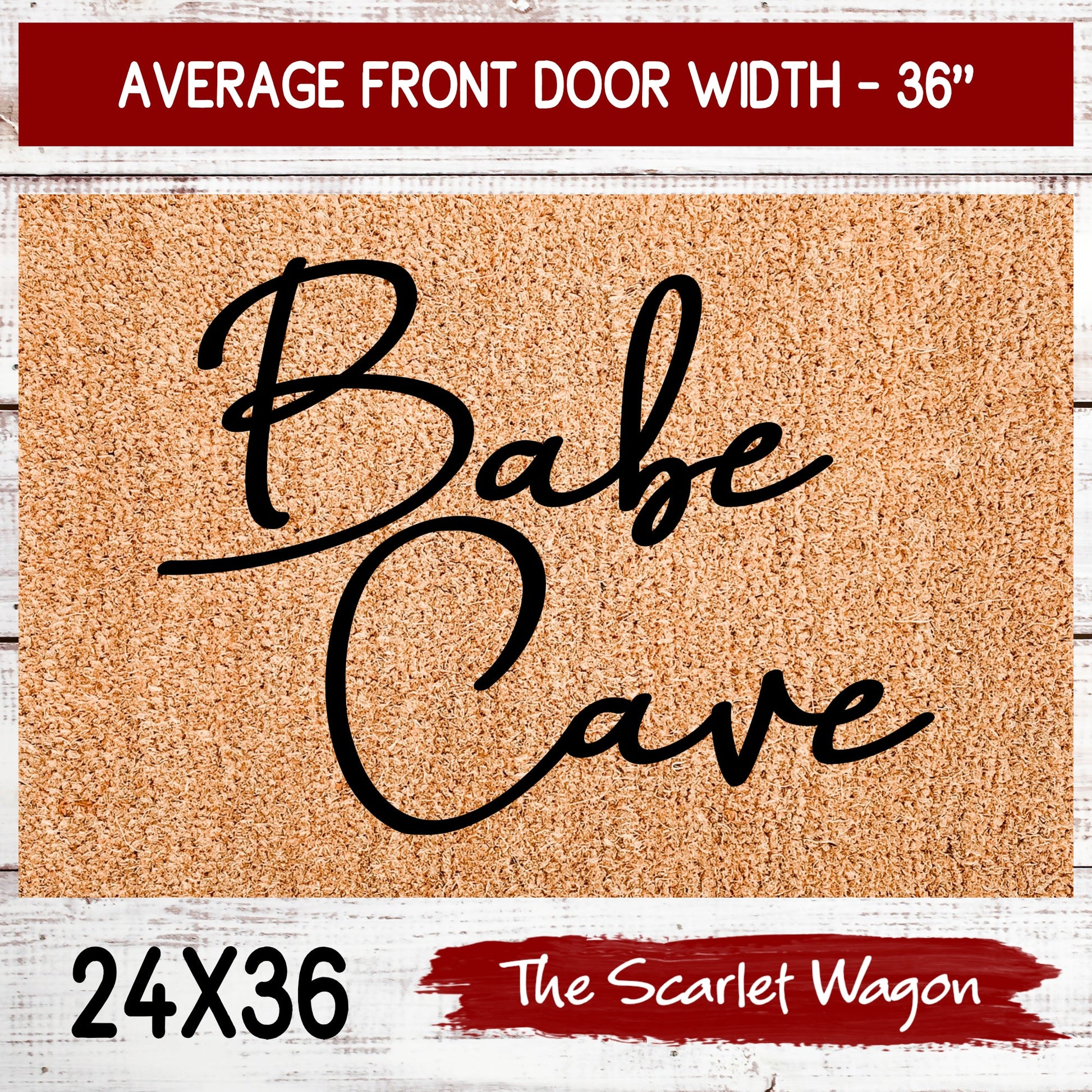 Babe Cave Script Door Mats teelaunch 24x36 Inches (Free Shipping) 