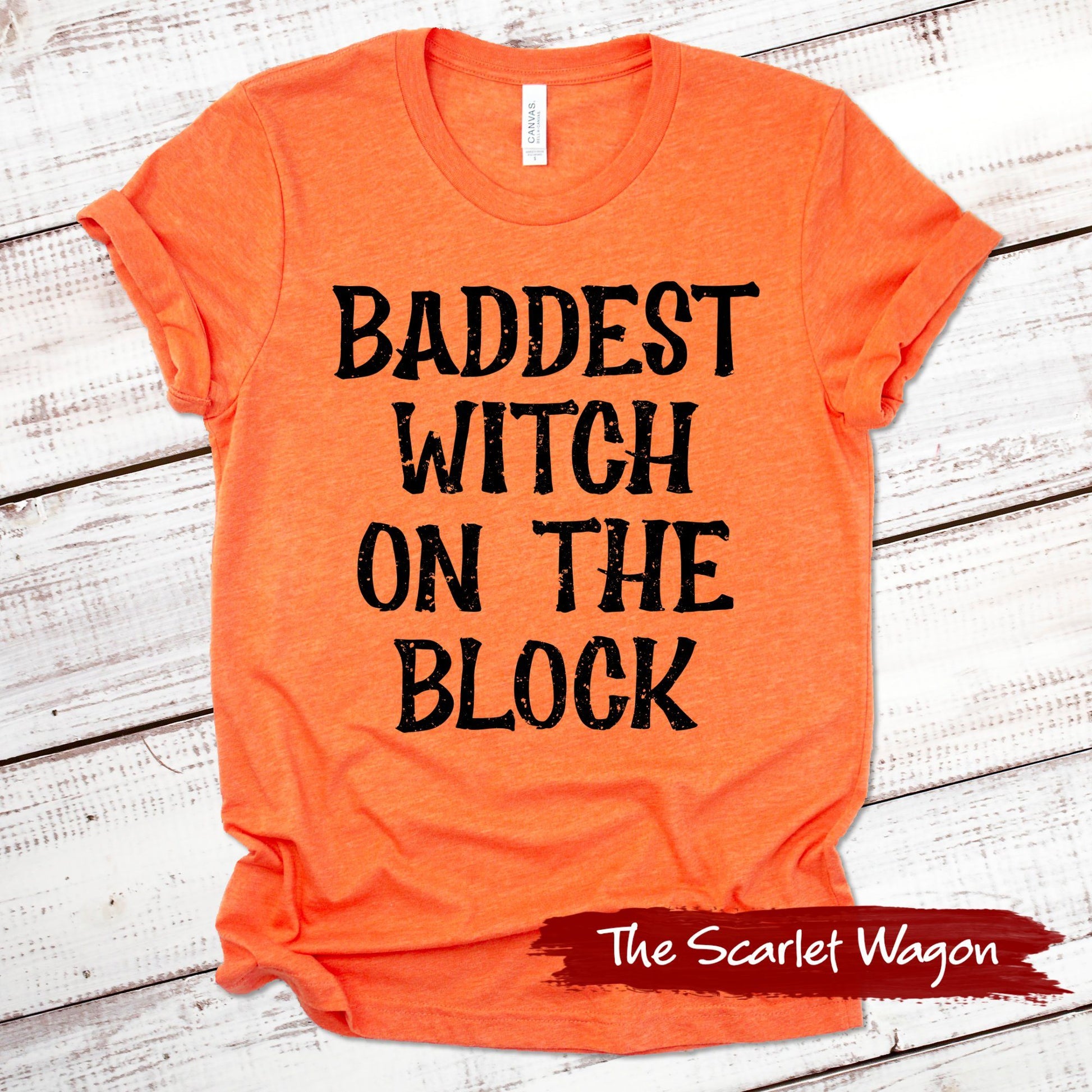 Baddest Witch on the Block Halloween Shirt Scarlet Wagon Heather Orange XS 
