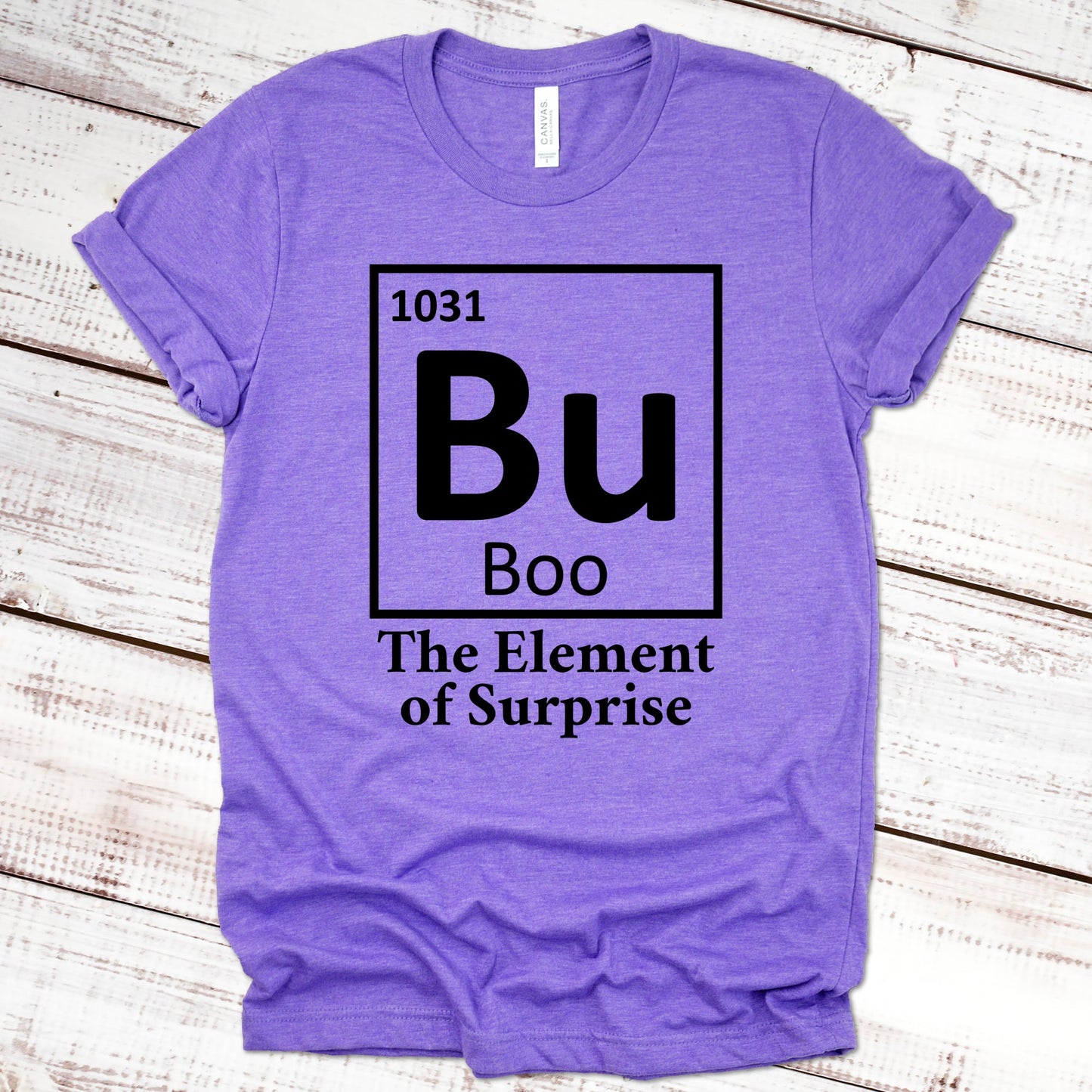 Bu The Element of Surprise Halloween Shirt Great Giftables Heather Purple XS 
