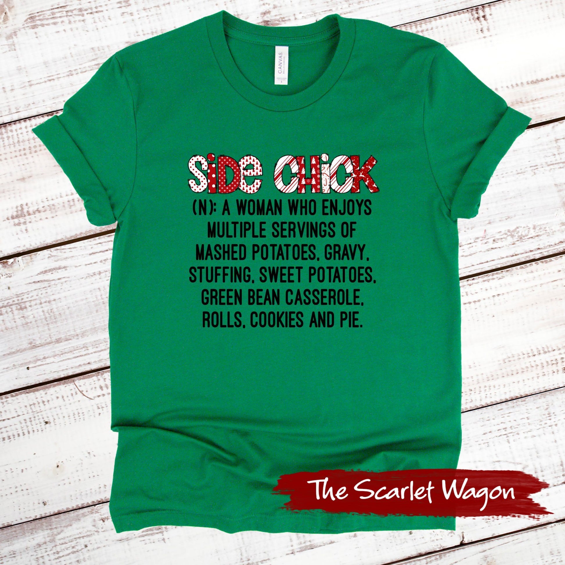 Christmas Side Chick Christmas Shirt Scarlet Wagon Green XS 