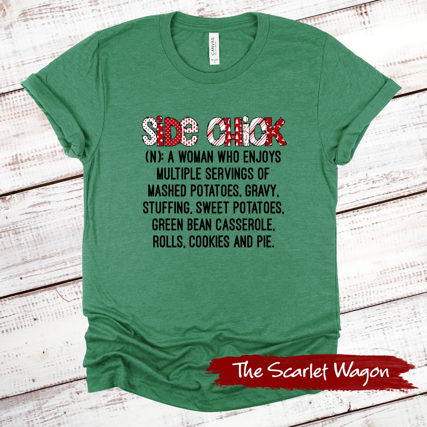 Christmas Side Chick Christmas Shirt Scarlet Wagon Heather Green XS 