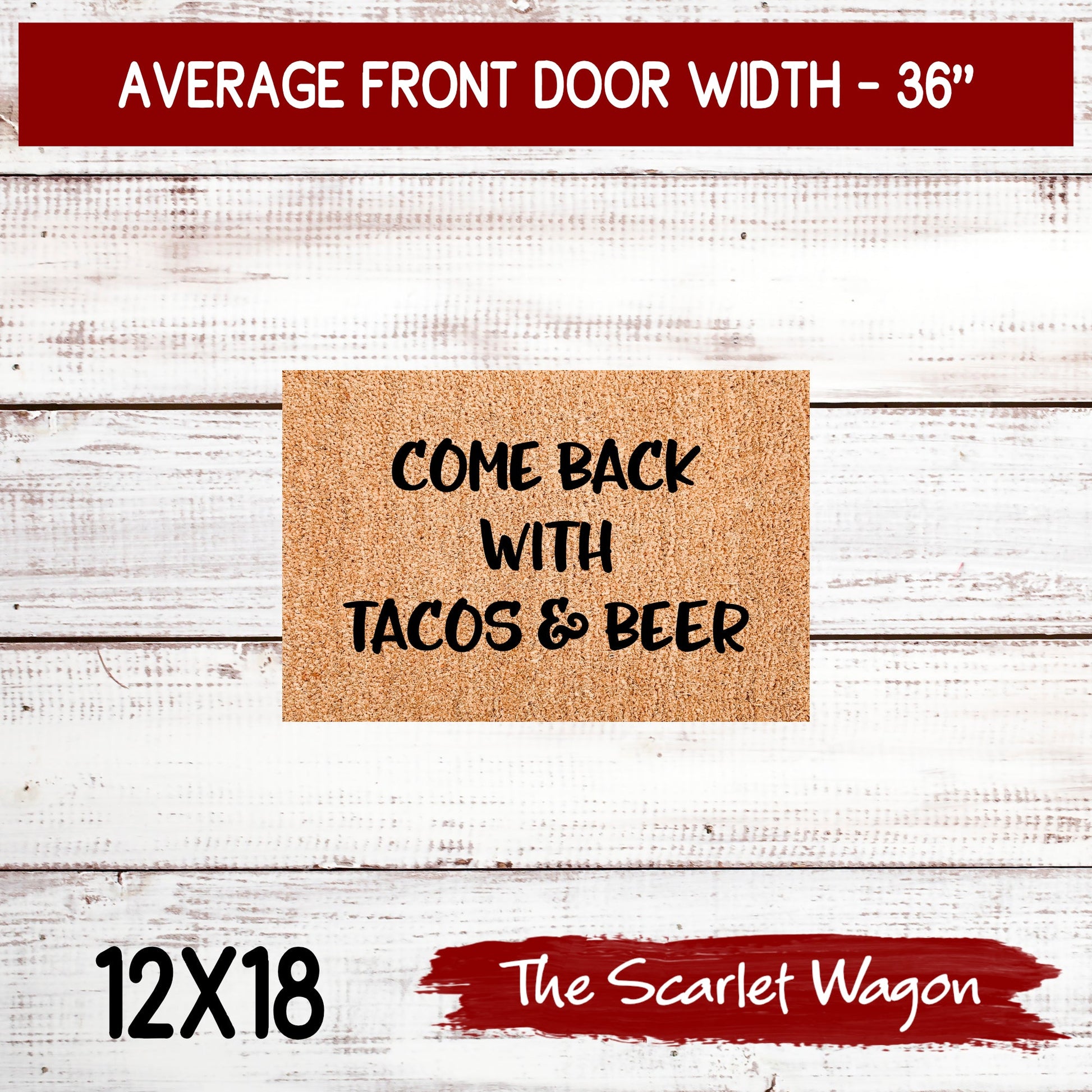 Come Back with Tacos & Beer Door Mats teelaunch 12x18 Inches 