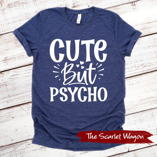 Cute But Psycho Funny Shirt Scarlet Wagon Heather Navy XS 