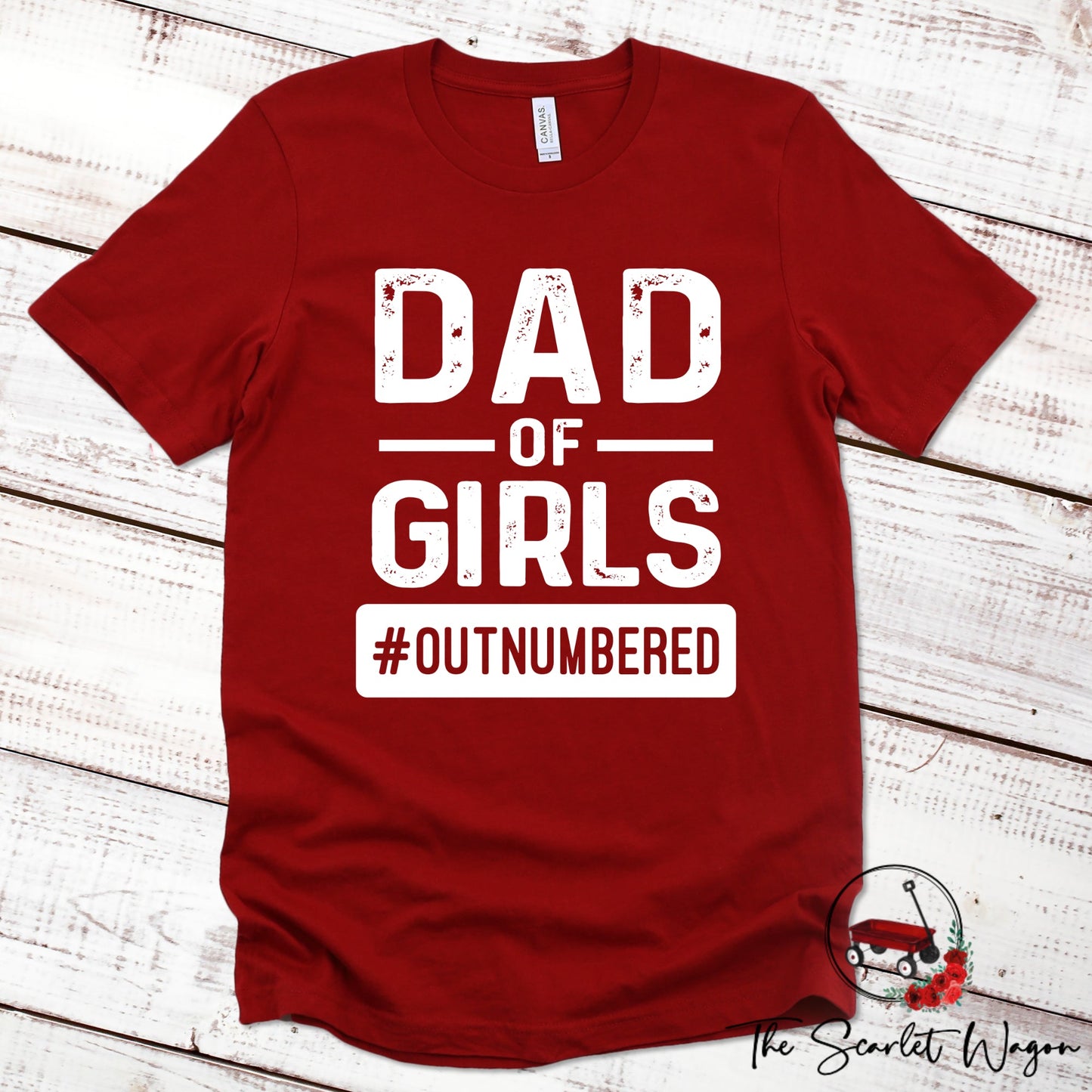 Dad of Girls #Outnumbered Premium Tee Scarlet Wagon Red XS 