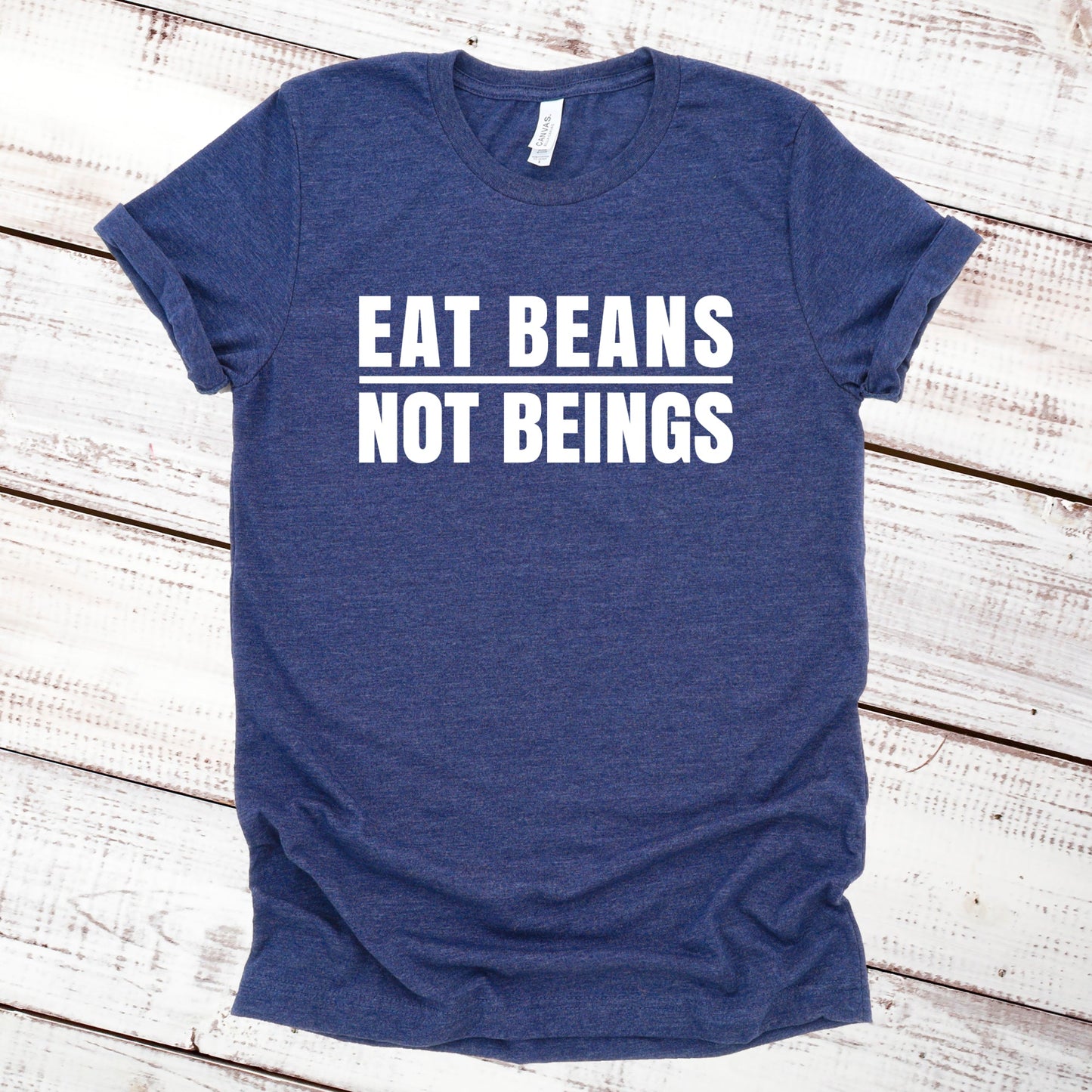 Eat Beans Not Beings Funny Shirt Great Giftables Heather Navy XS 