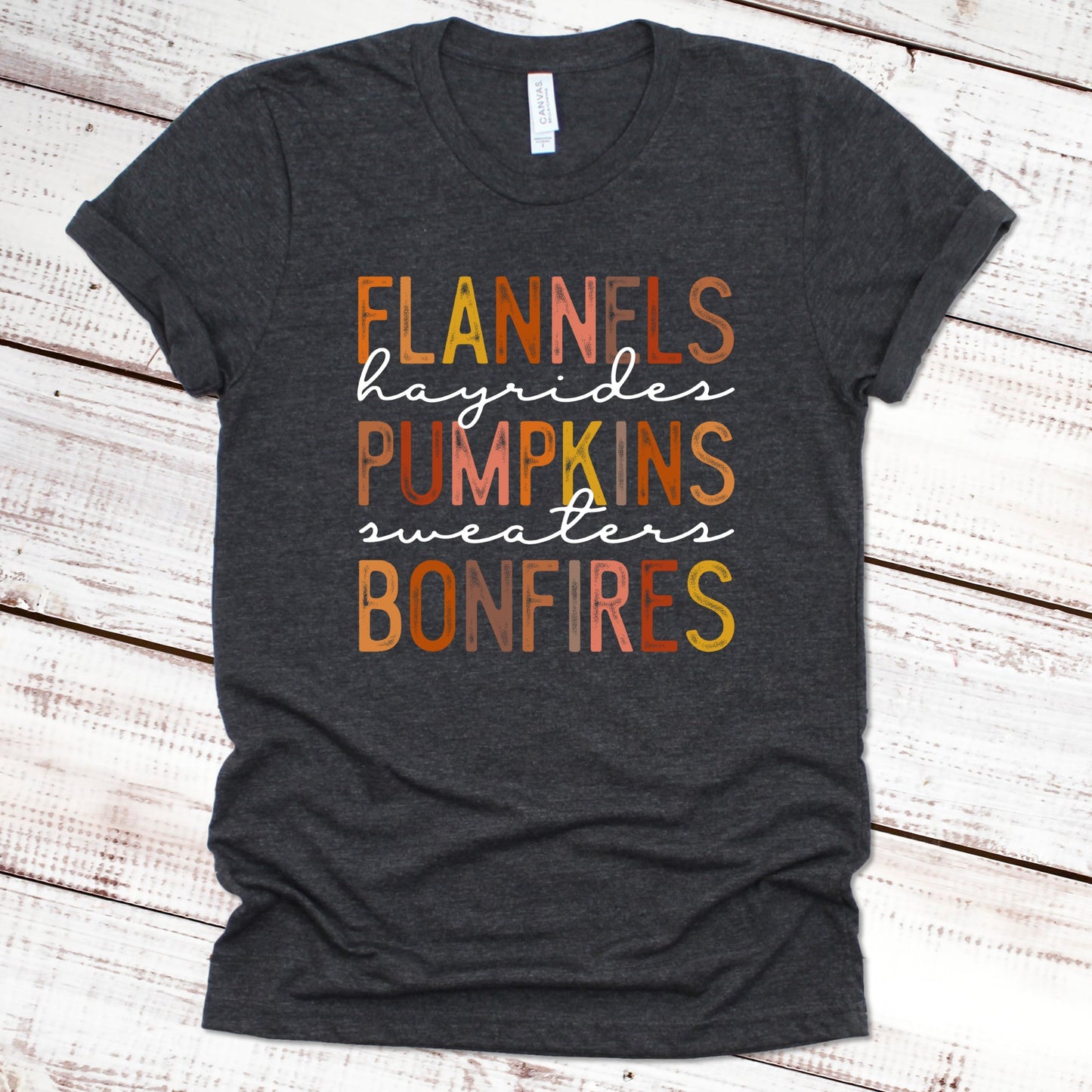 Flannels Hayrides Pumpkins Sweaters Bonfires Fall Shirt Great Giftables Dark Gray Heather XS 
