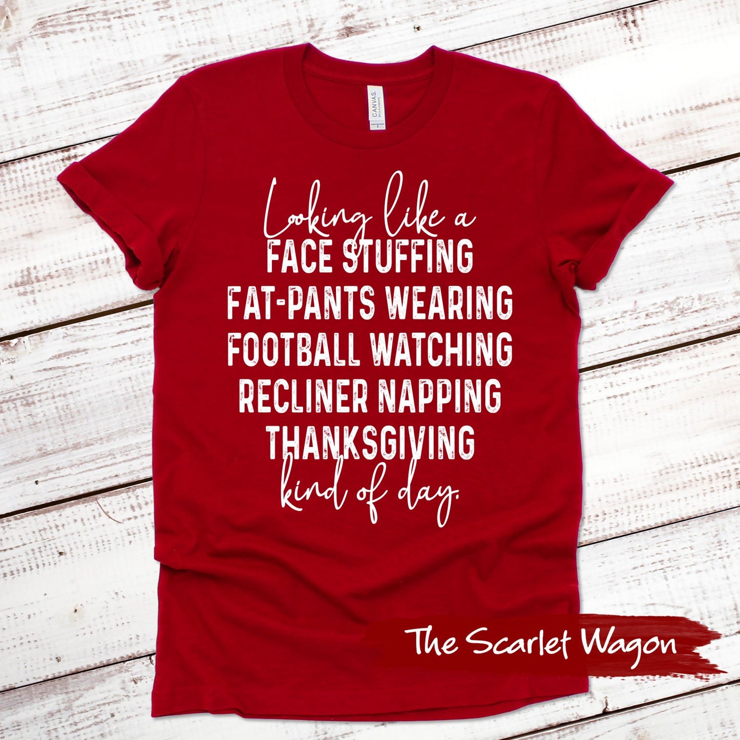 Football Thanksgiving Kind of Day Thanksgiving Shirt Scarlet Wagon Red XS 