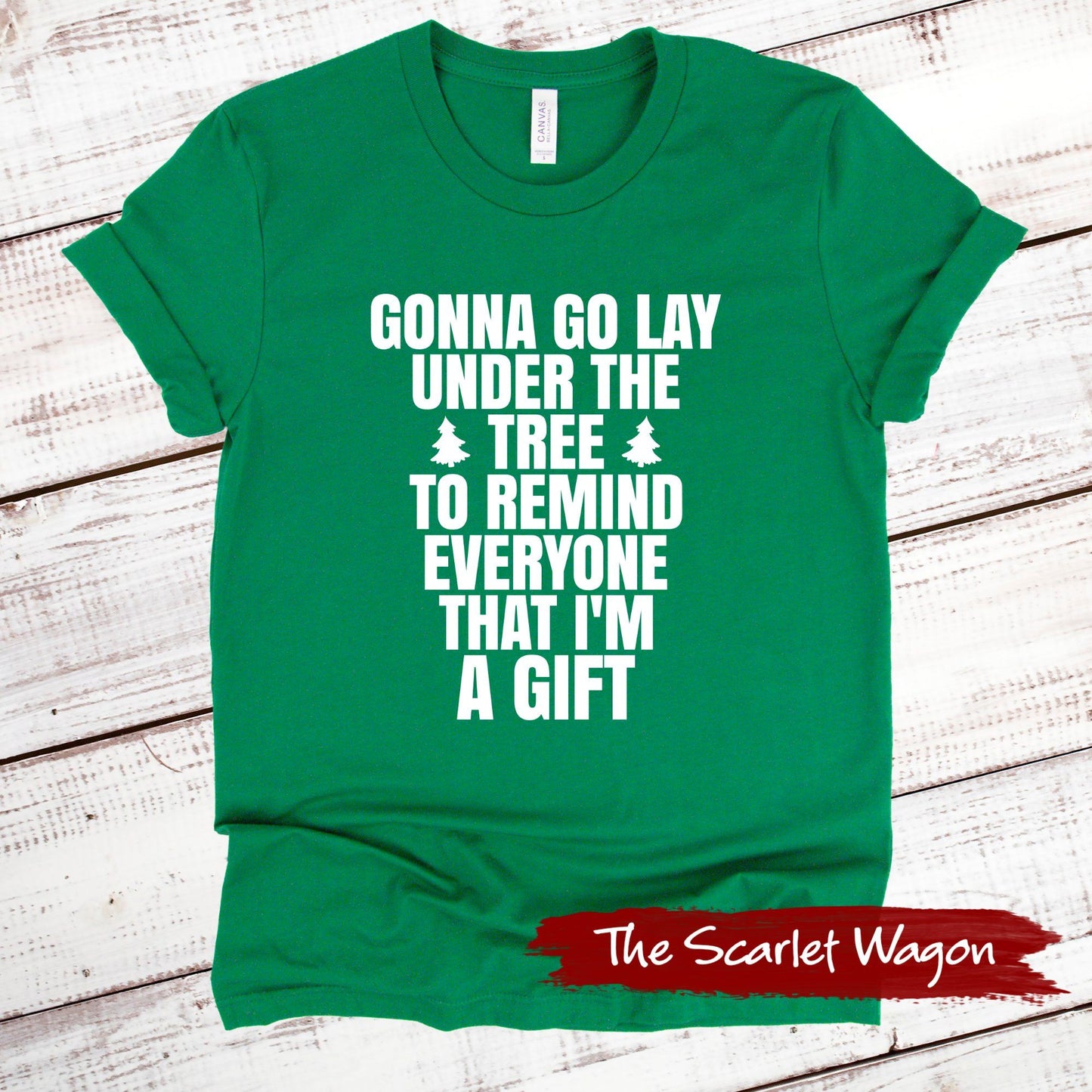 Gonna Go Lay Under the Tree Christmas Shirt Scarlet Wagon Green XS 