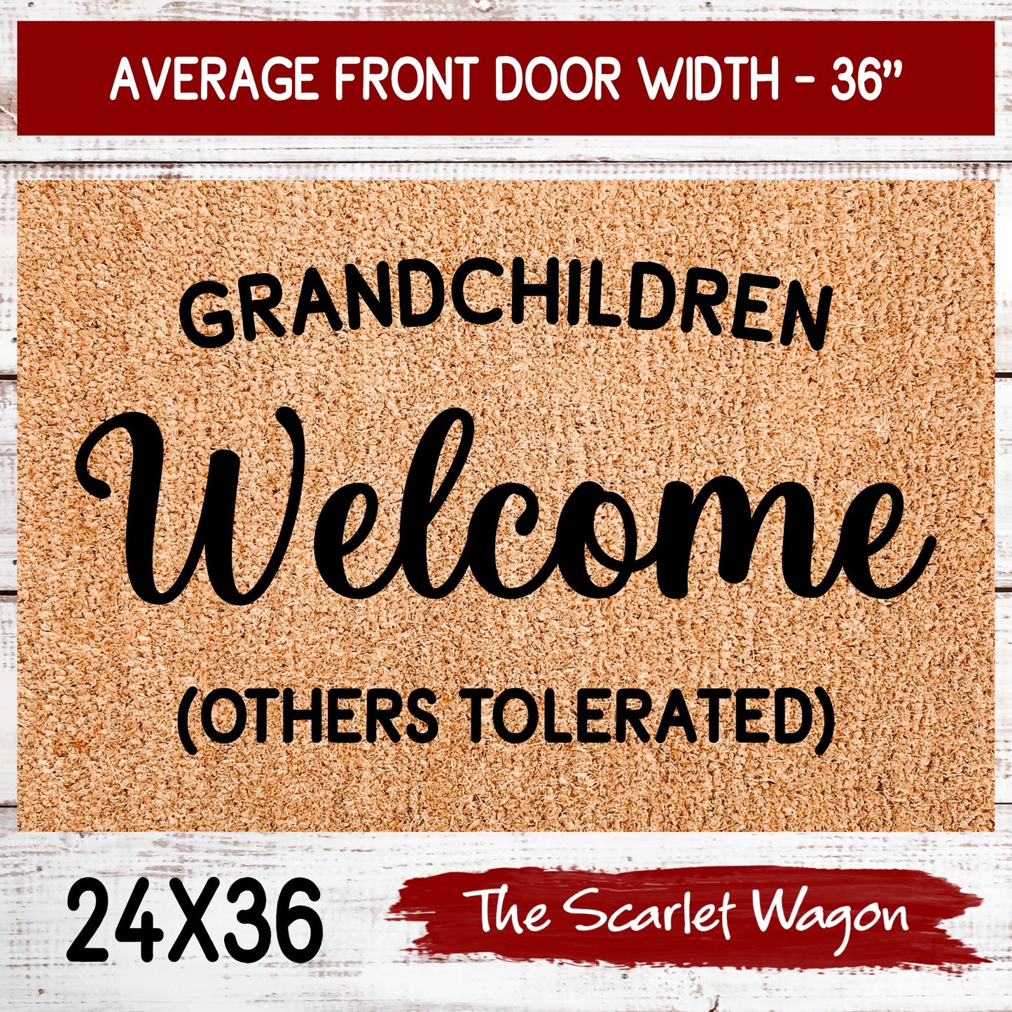 Grandchildren Welcome Others Tolerated Door Mats teelaunch 