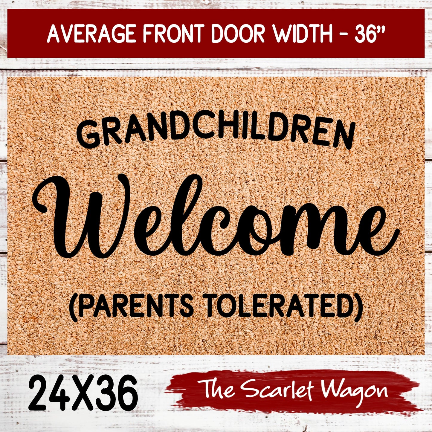 Grandchildren Welcome Parents Tolerated Door Mats teelaunch 24x36 Inches (Free Shipping) 