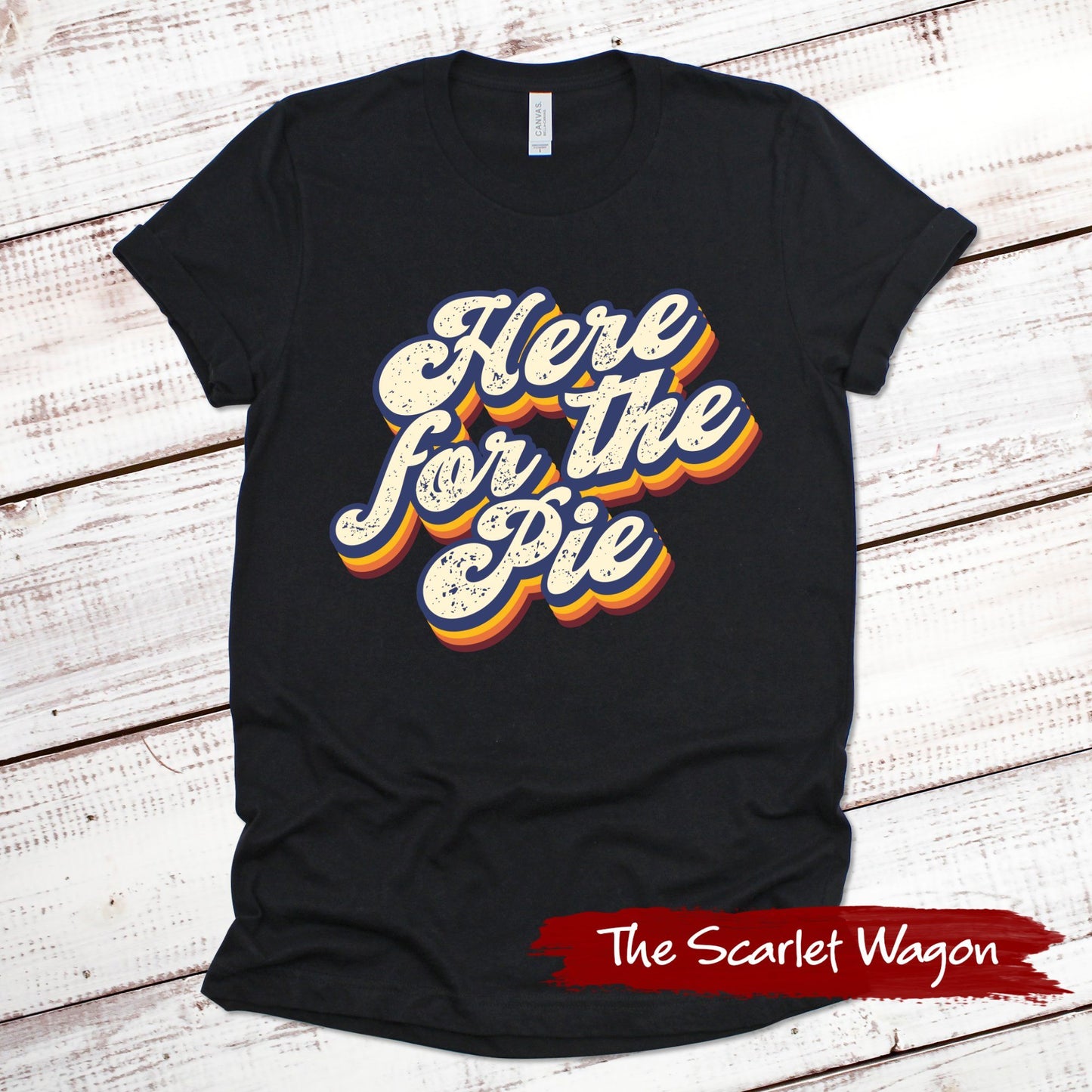 Here for the Pie Retro Fall Shirts Scarlet Wagon Black XS 