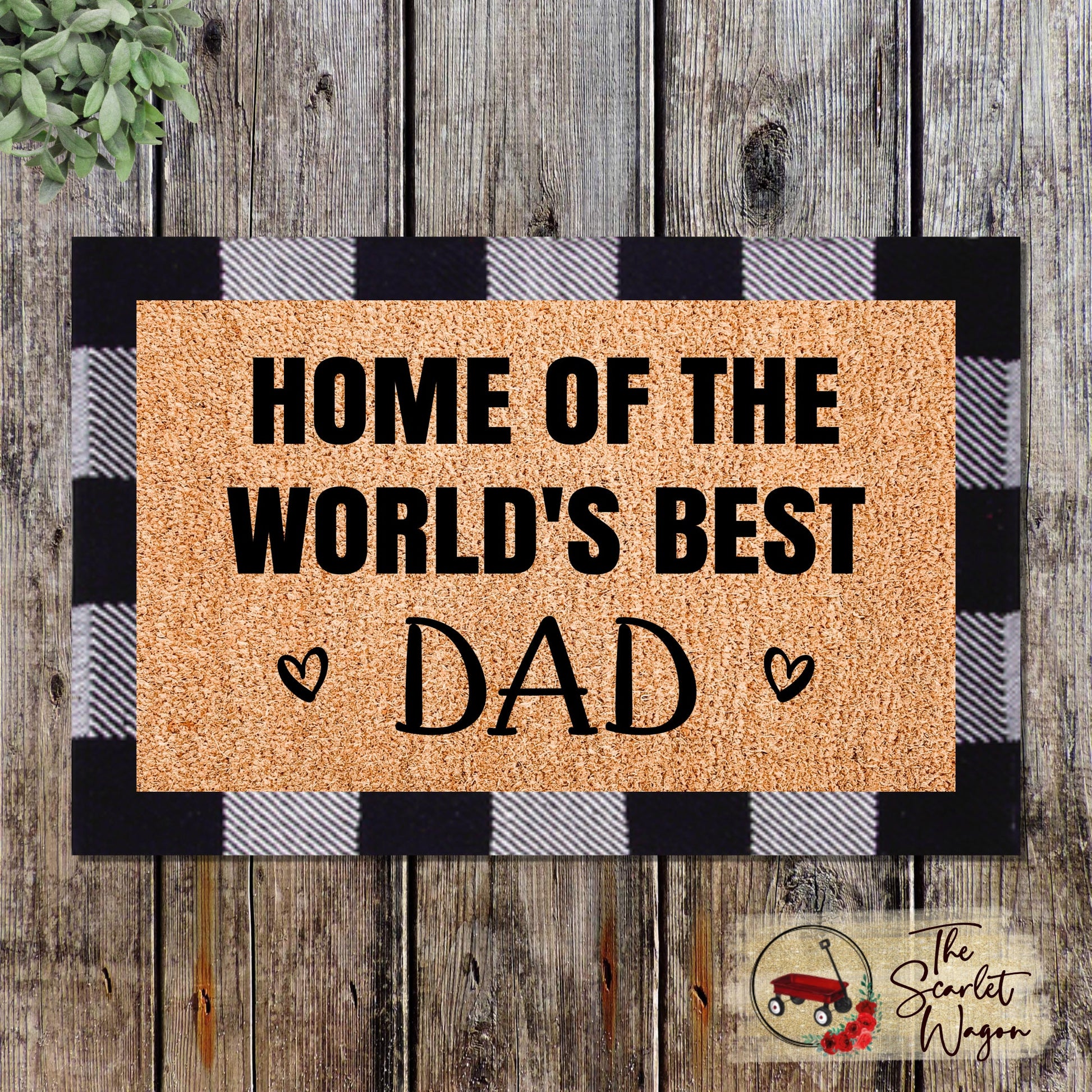 Home of the World's Best Dad Door Mats teelaunch Please Select a Size 
