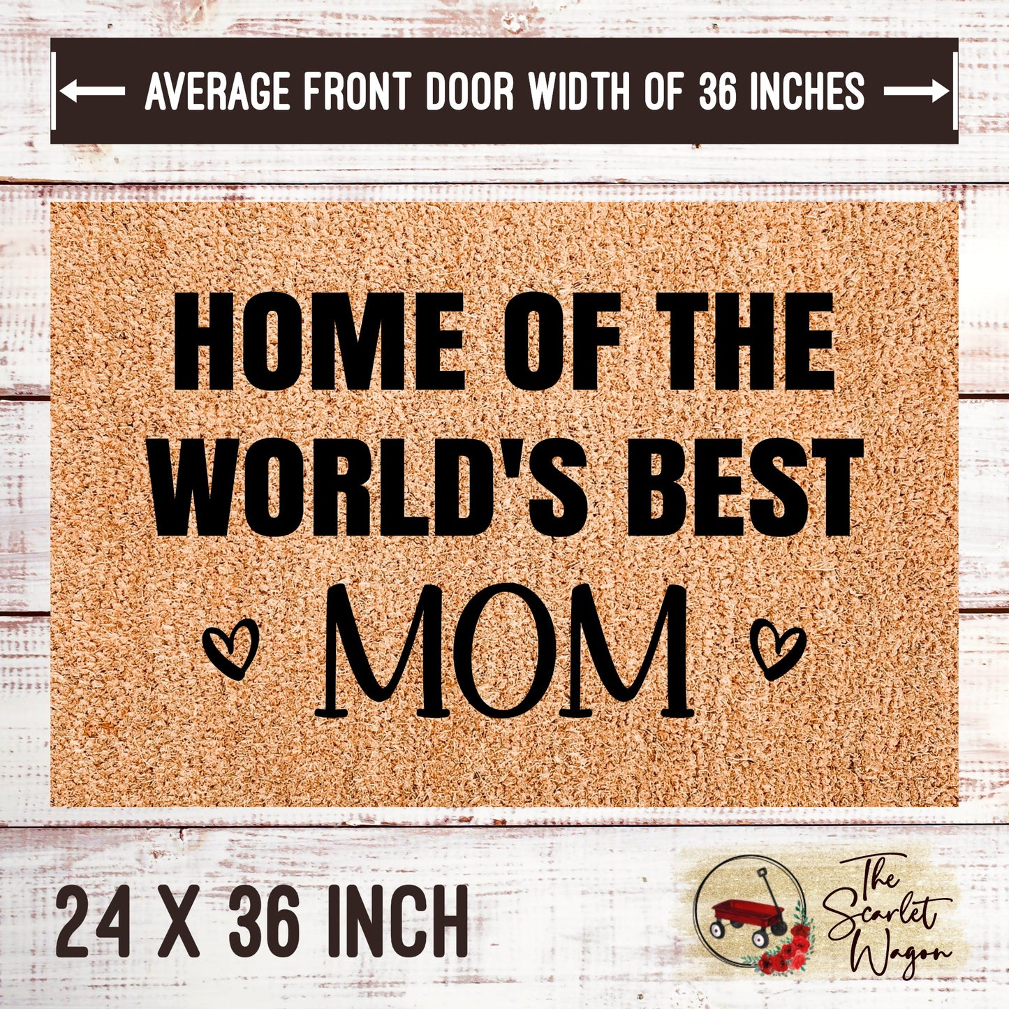 Home of the World's Best Mom Door Mats teelaunch 24x36 Inches (Free Shipping) 