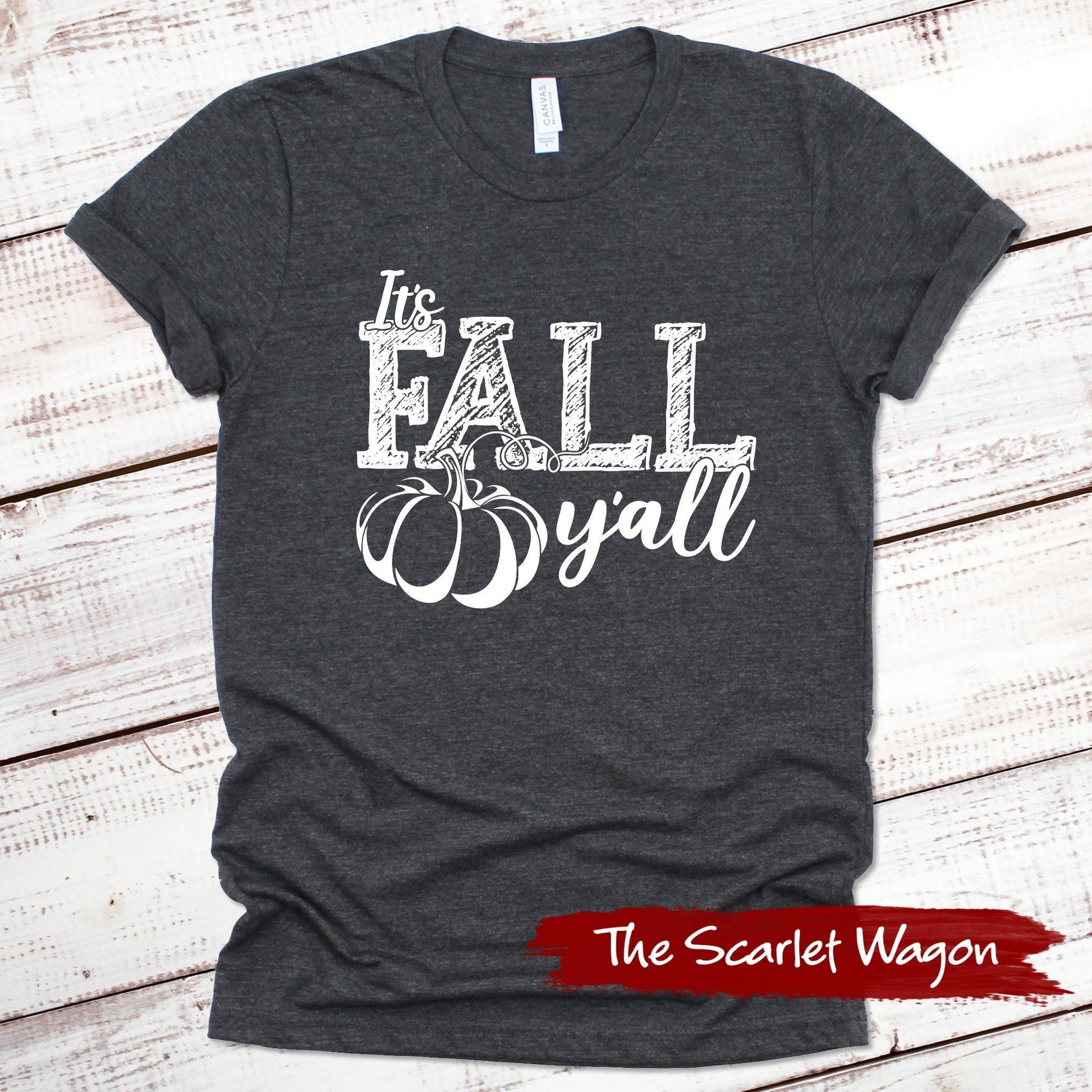 It's Fall Y'all Fall Shirts Scarlet Wagon Dark Gray Heather XS 