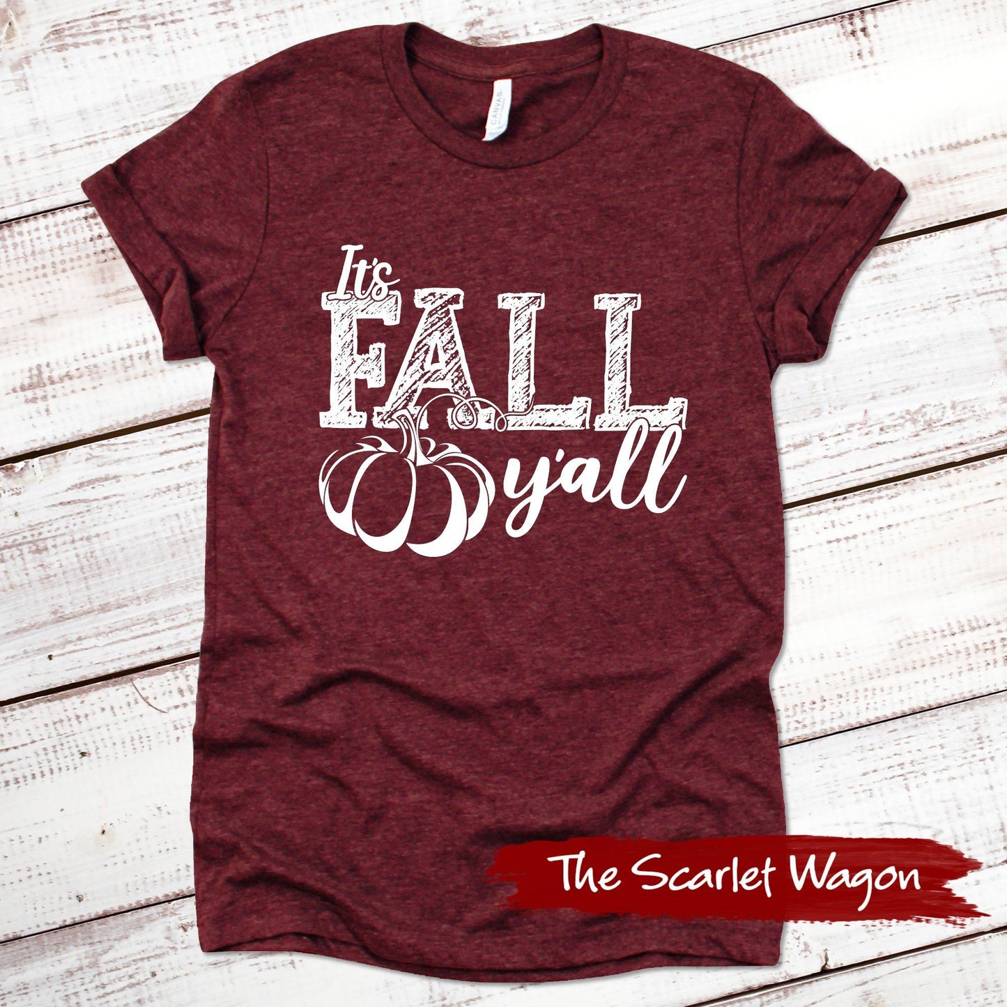 It's Fall Y'all Fall Shirts Scarlet Wagon Heather Cardinal XS 