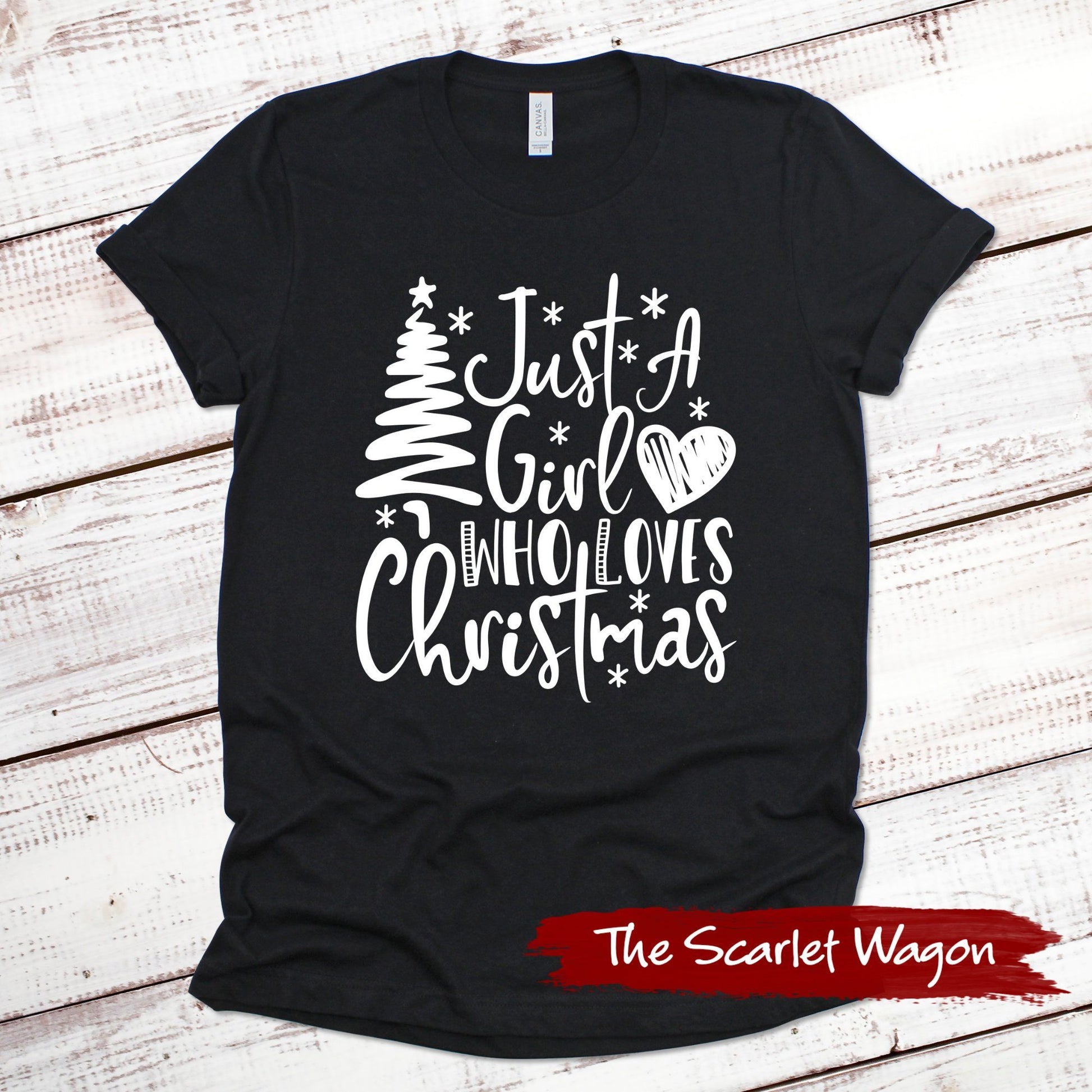 Just a Girl Who Loves Christmas Christmas Shirt Scarlet Wagon Black XS 
