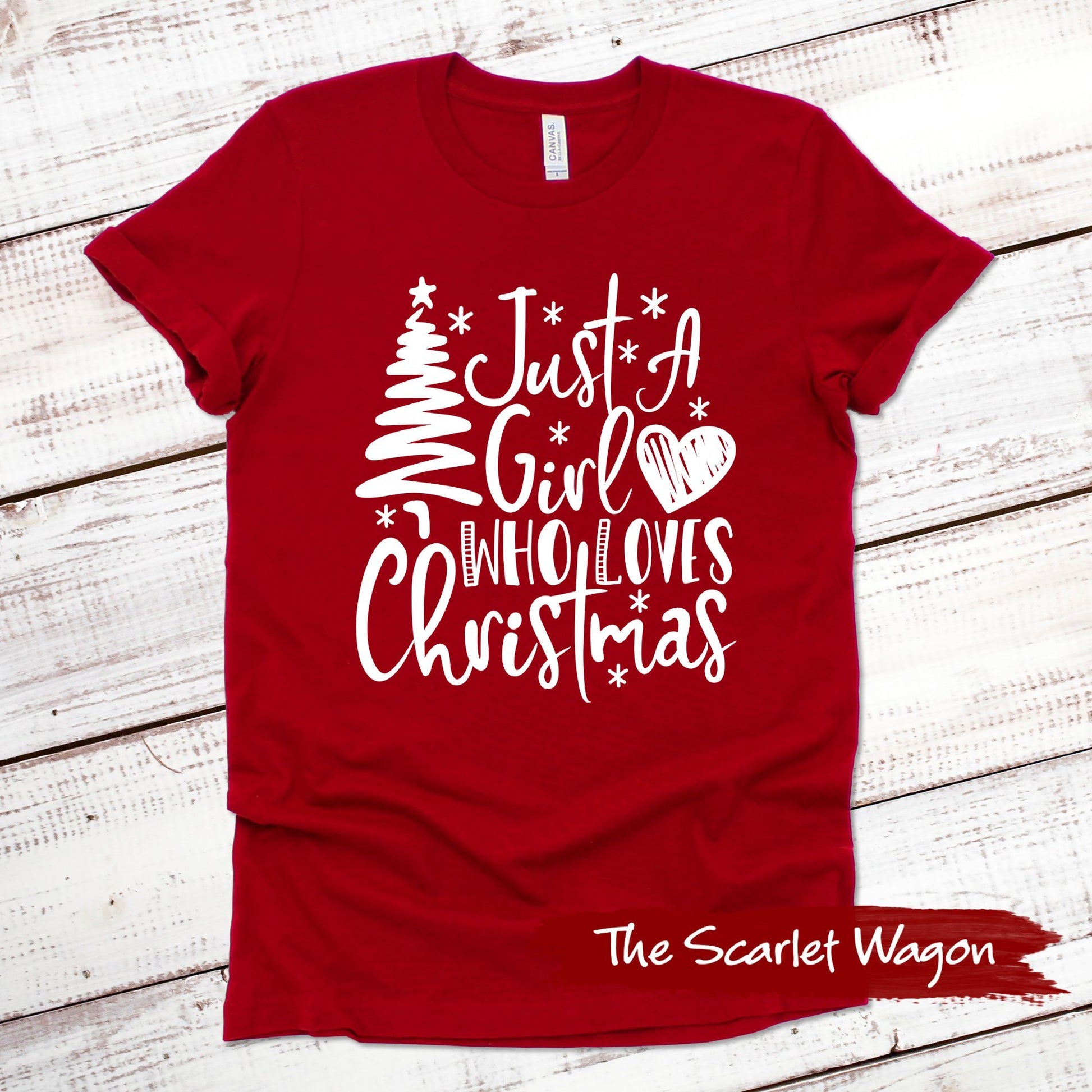 Just a Girl Who Loves Christmas Christmas Shirt Scarlet Wagon Red XS 