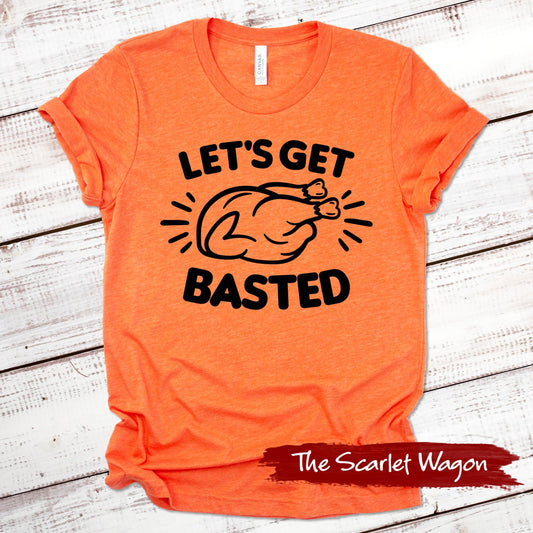Let's Get Basted Thanksgiving Shirt Scarlet Wagon Heather Orange XS 