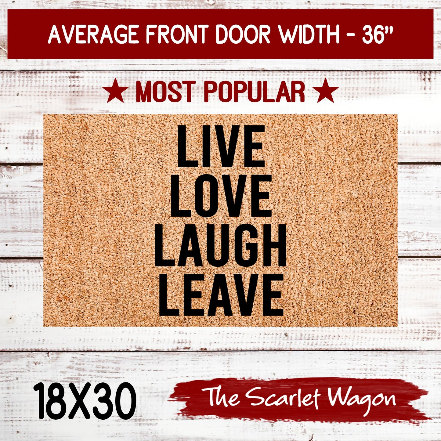 Live Love Laugh Leave Door Mats teelaunch 18x30 Inches (Free Shipping) 