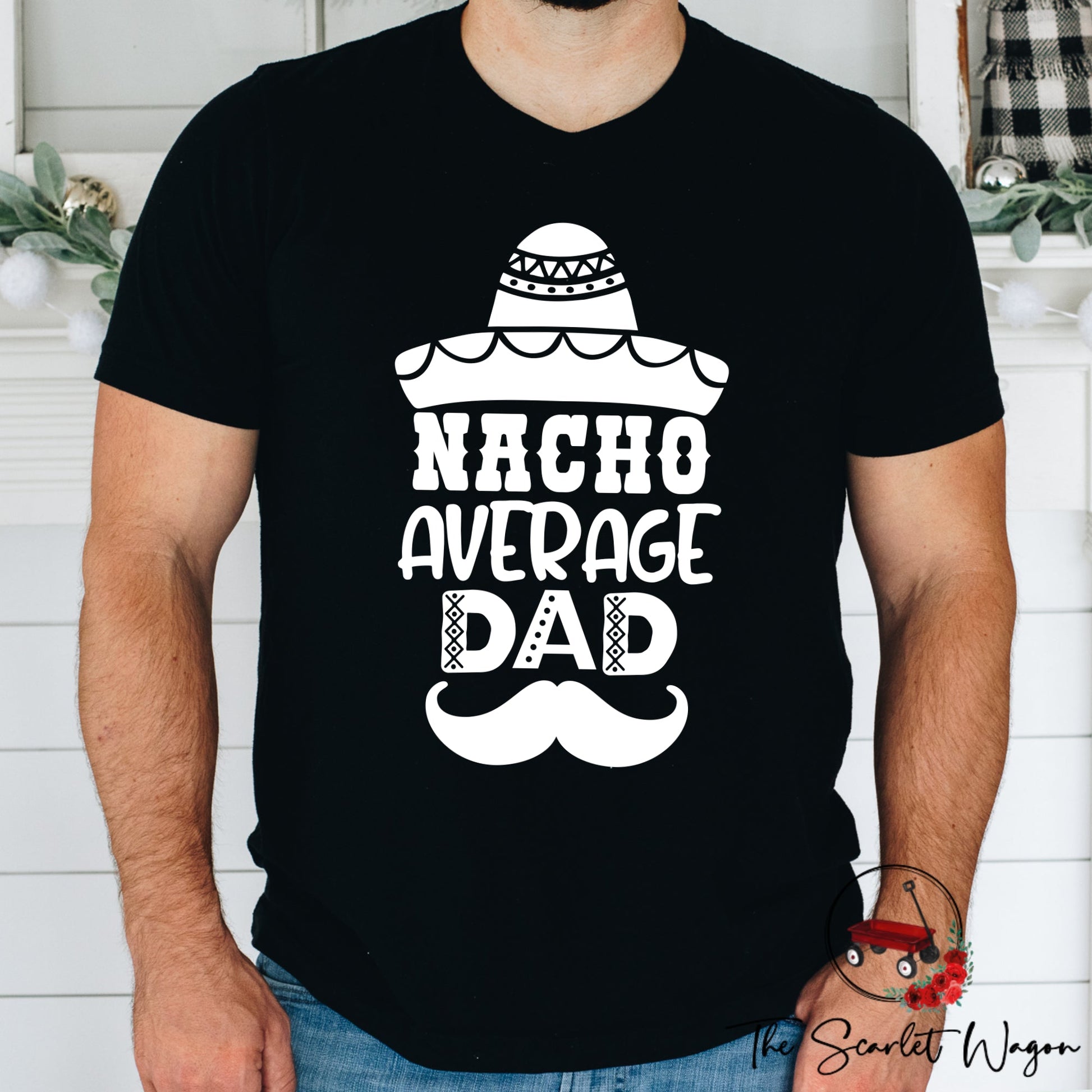 Nacho Average Dad Premium Tee Scarlet Wagon 