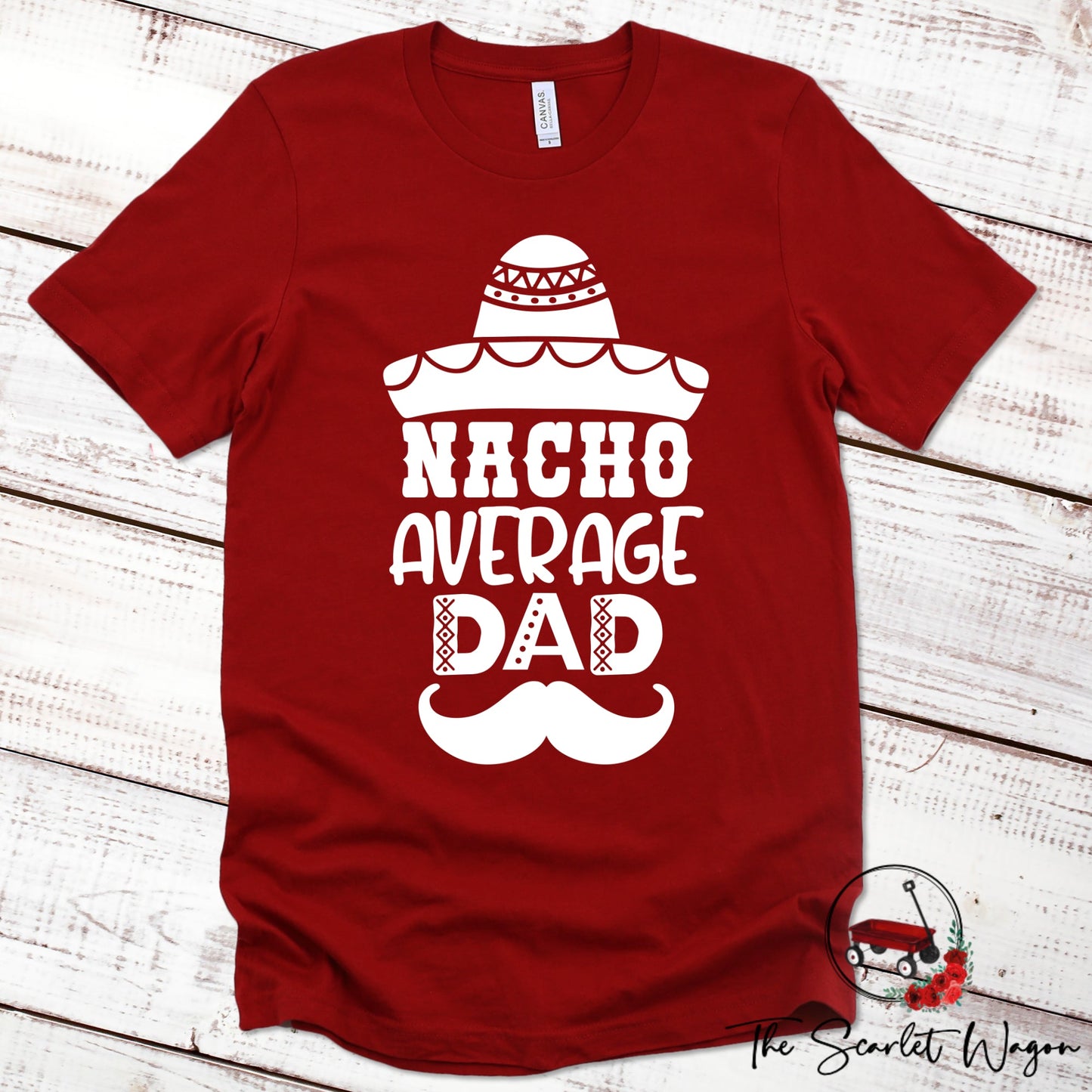Nacho Average Dad Premium Tee Scarlet Wagon Red XS 
