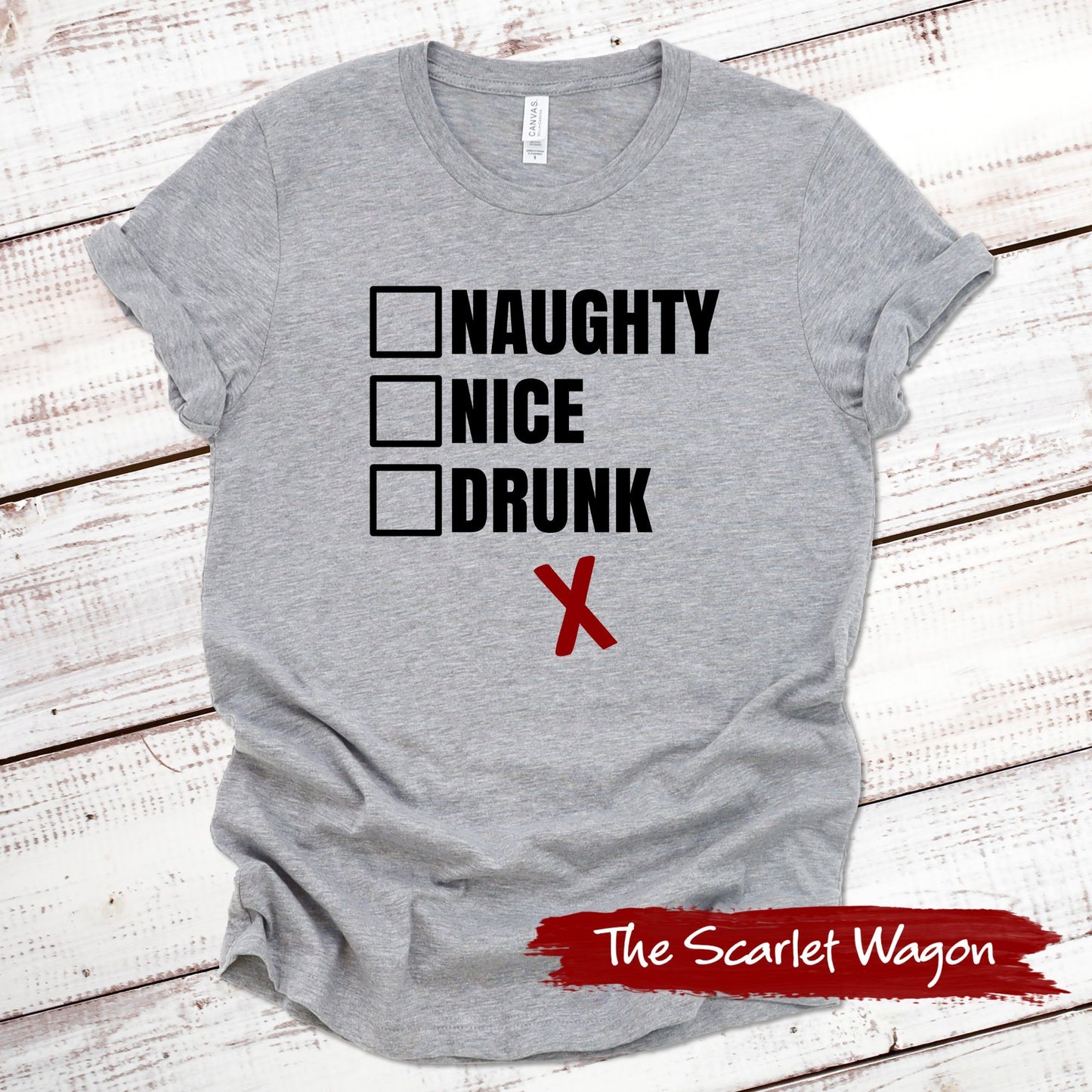 Naughty Nice or Drunk Christmas Shirt Scarlet Wagon Athletic Heather XS 