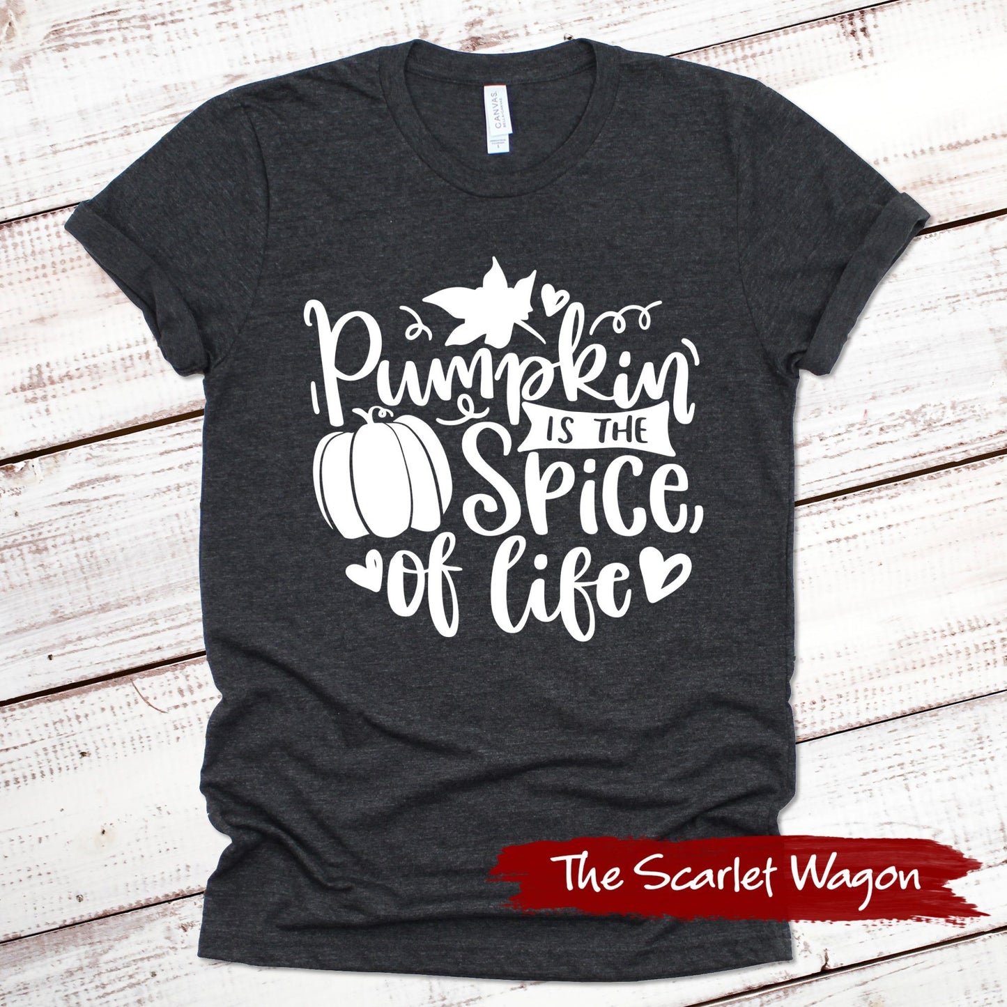 Pumpkin is the Spice of Life Fall Shirts Scarlet Wagon Dark Gray Heather XS 