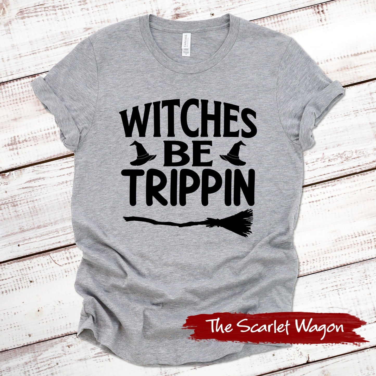 Witches Be Trippin Halloween Shirt Scarlet Wagon Athletic Heather XS 